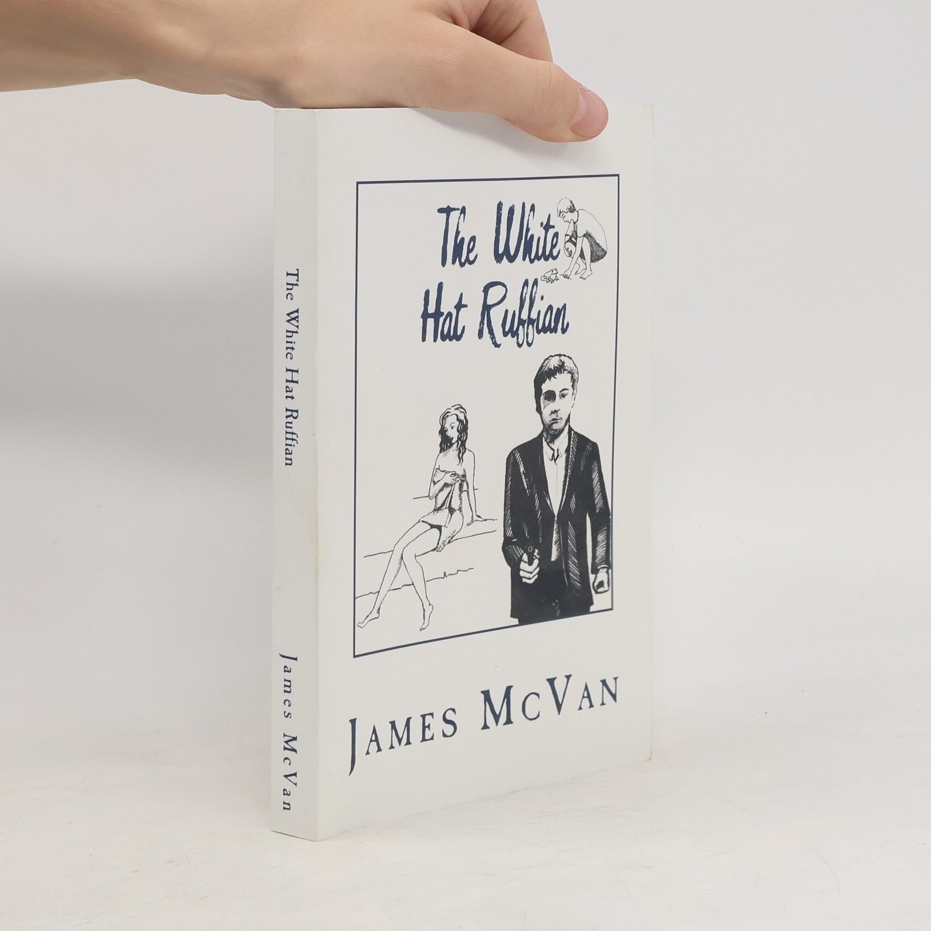 James Mcvan The White Hat Ruffian