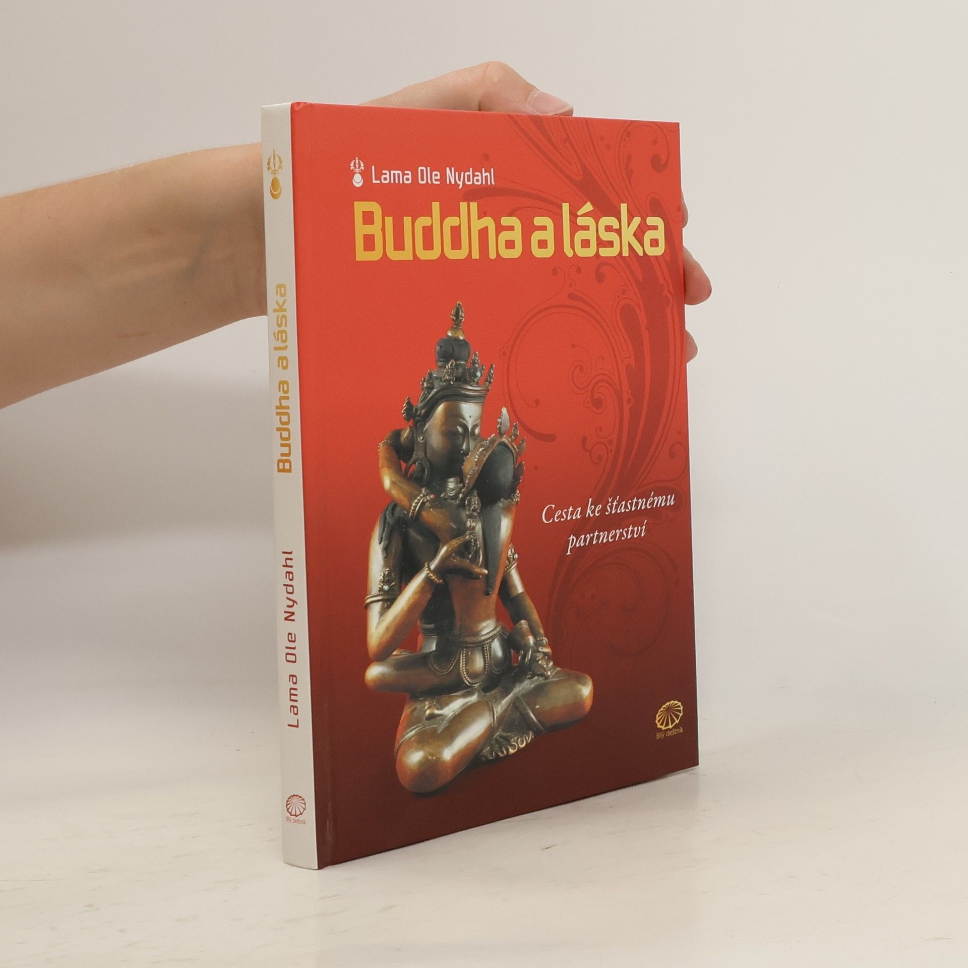 Buddha a láska: Cesta ke šťastnému partnerství