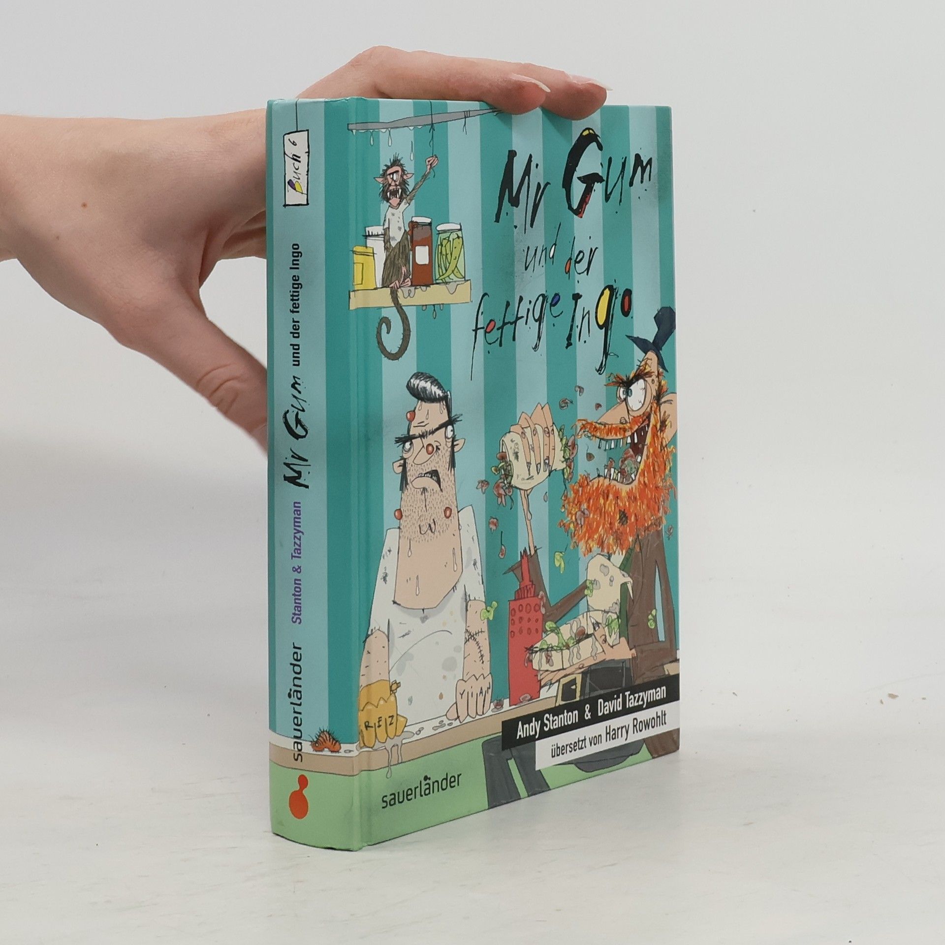 Andy Stanton Mr Gum und der fettige Ingo