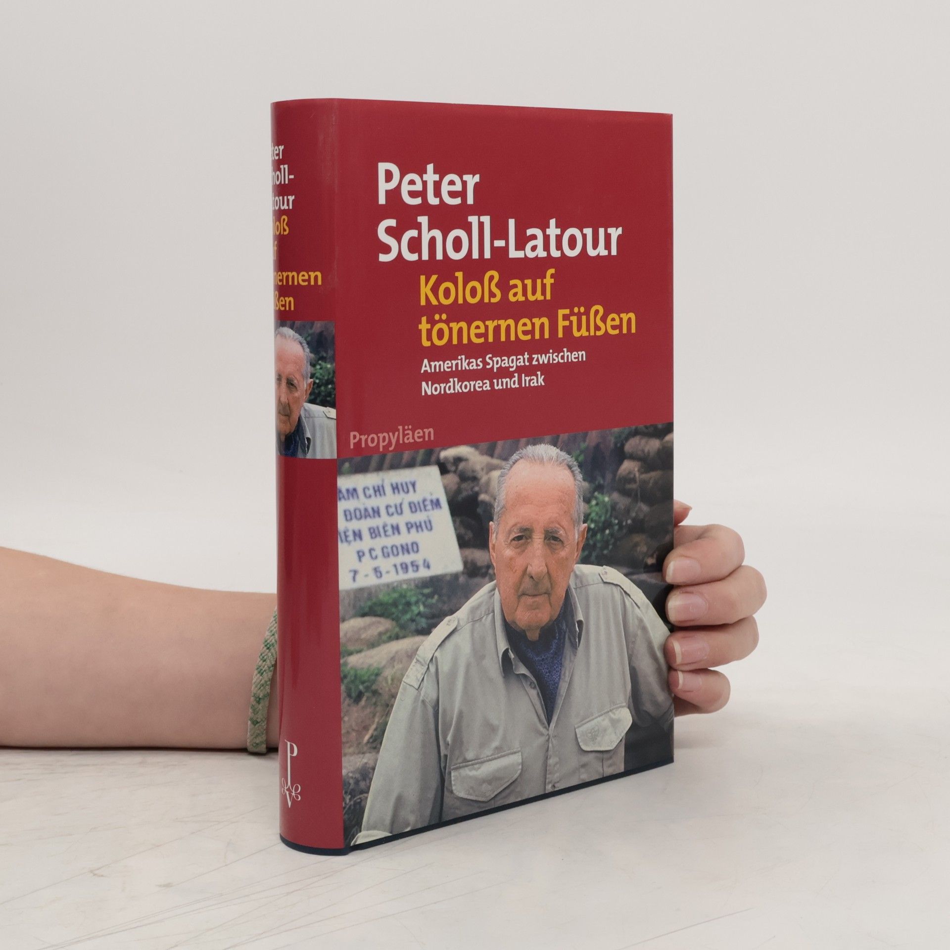 Peter Scholl- Latour Koloß auf tönernen Füßen