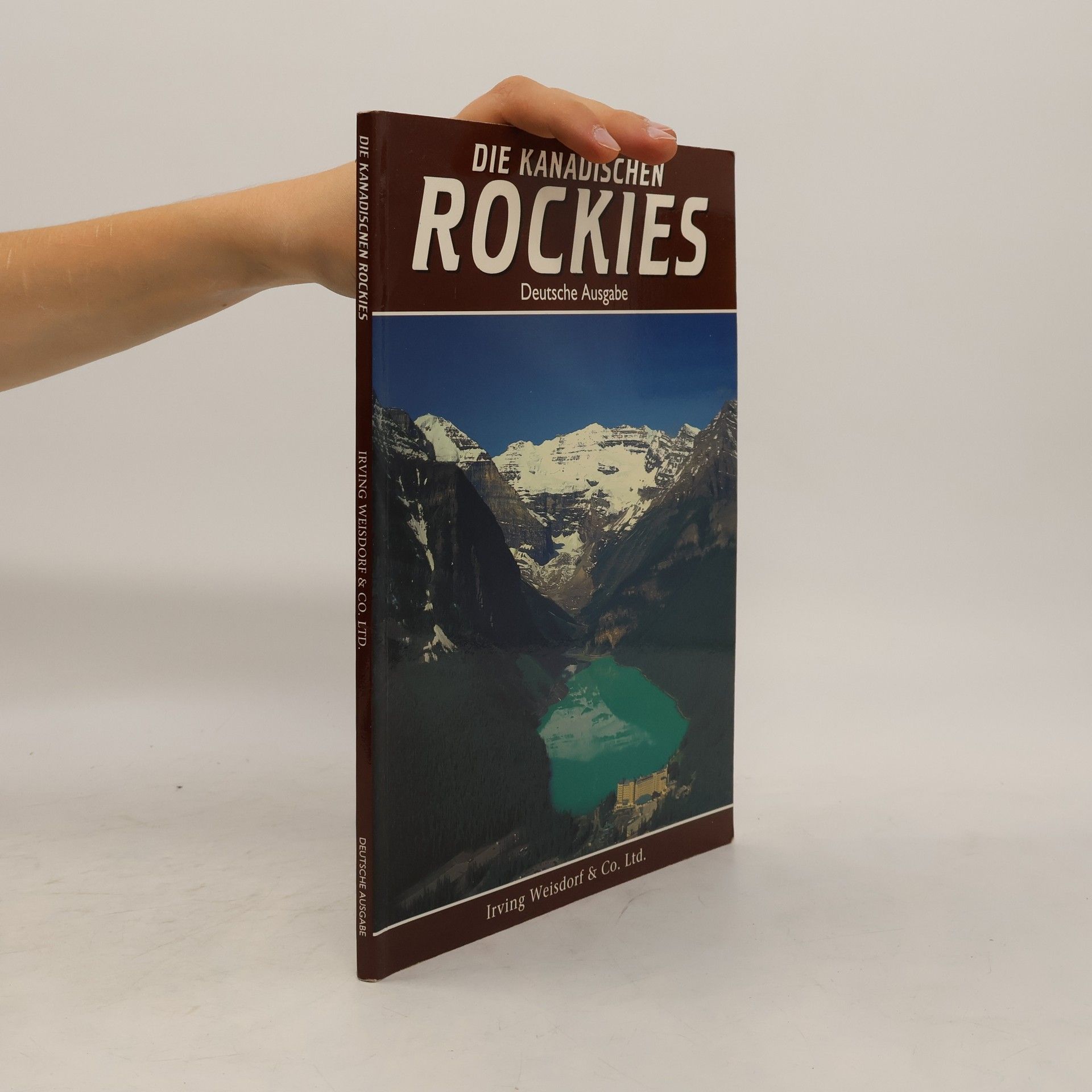 Collectif d'auteurs Deutsche Ausgabe Die Kanadischen Rockies