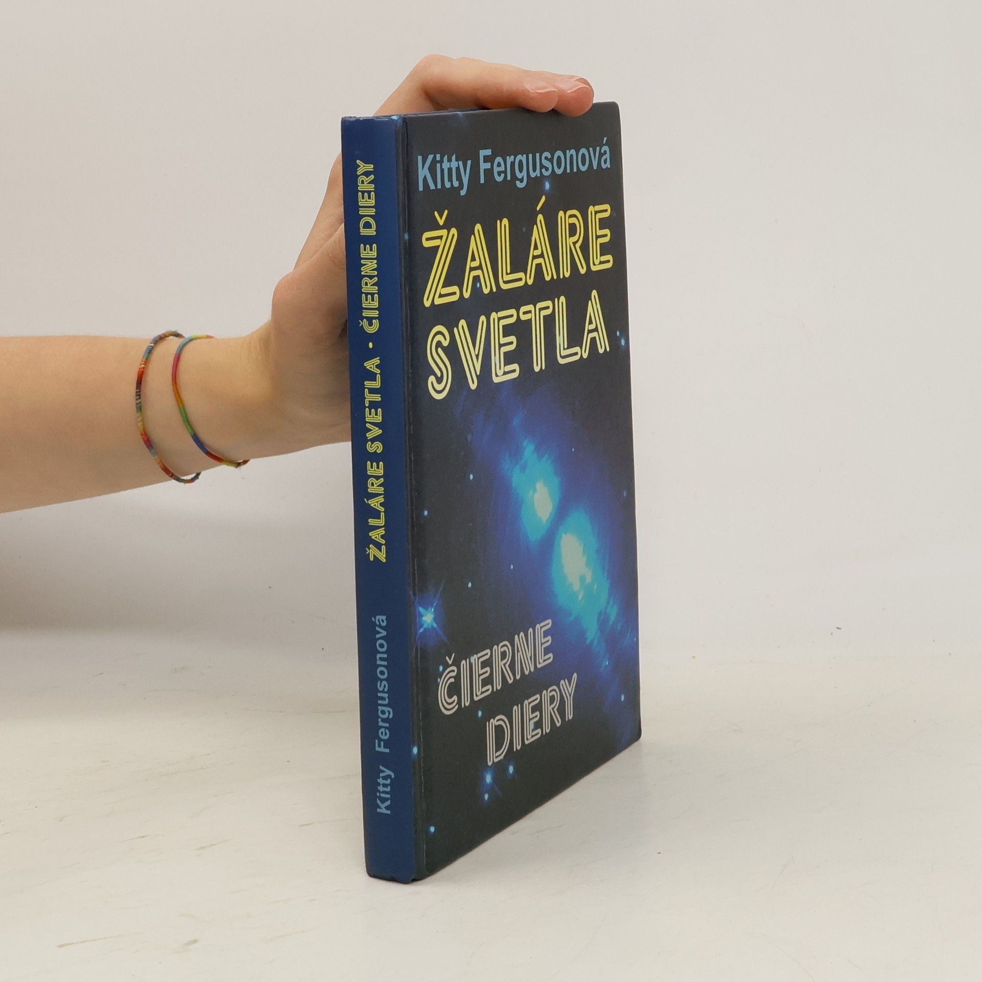 Kitty Ferguson Žaláre svetla - Čierne diery