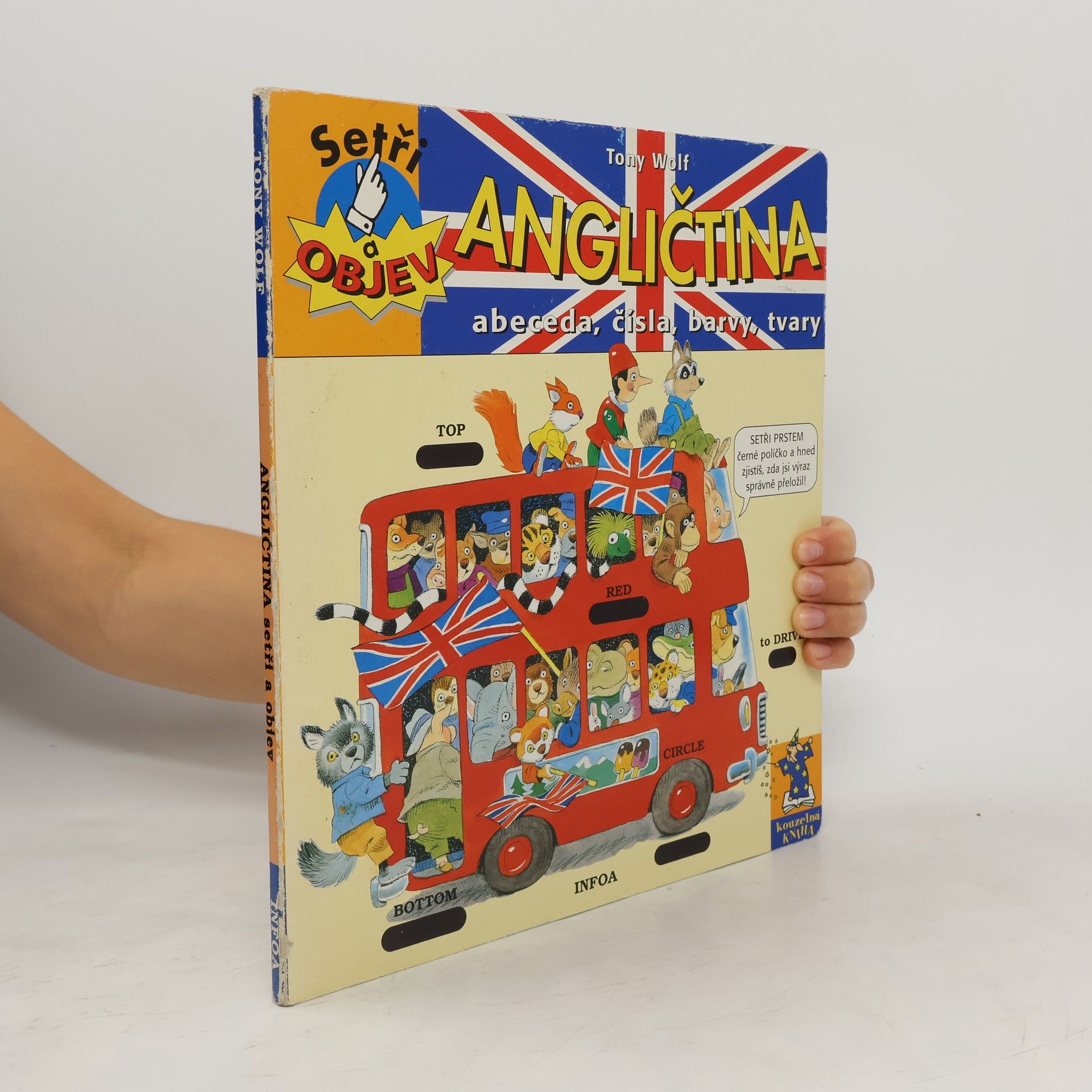 Antonio Lupatelli Angličtina. Abeceda, čísla, barvy, tvary. Kouzelná kniha.