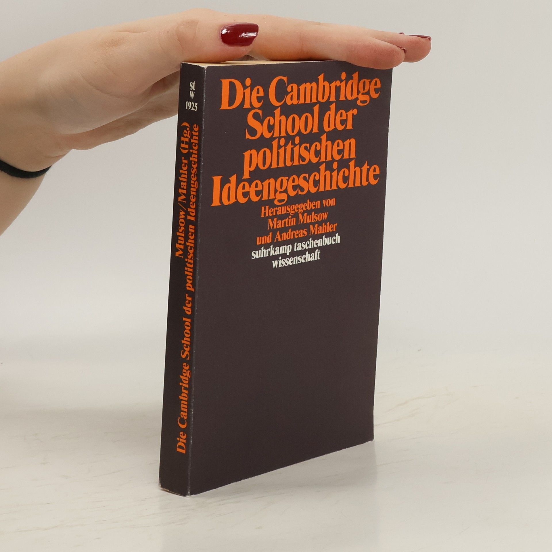 Martin Mulsow Die Cambridge School der politischen Ideengeschichte