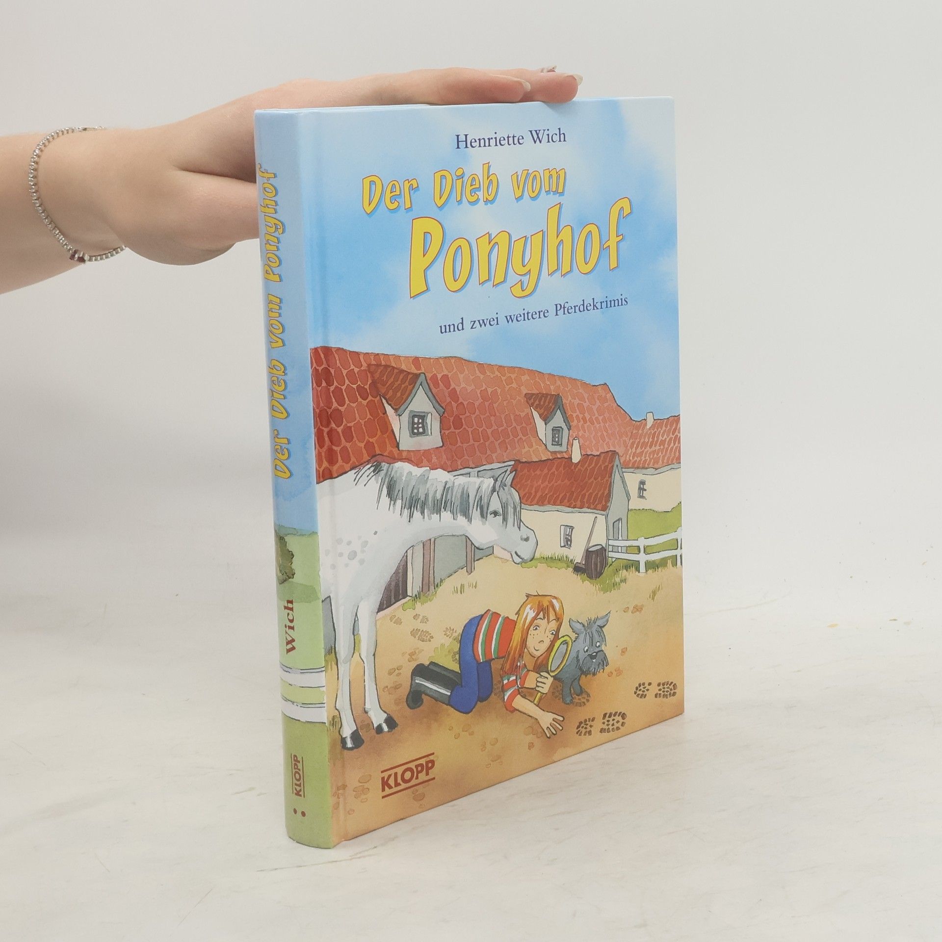 Henriette Wich Der Dieb vom Ponyhof und zwei weitere Pferdekrimis