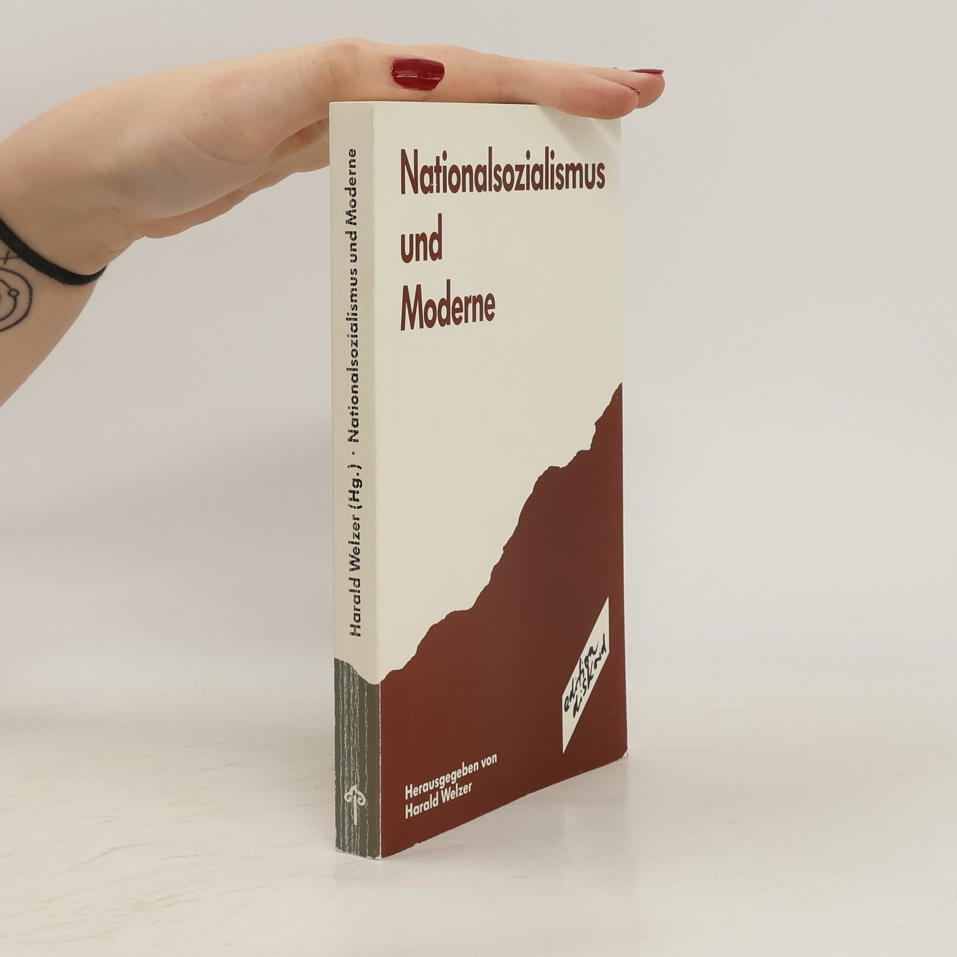 Harald Welzer Nationalsozialismus und Moderne