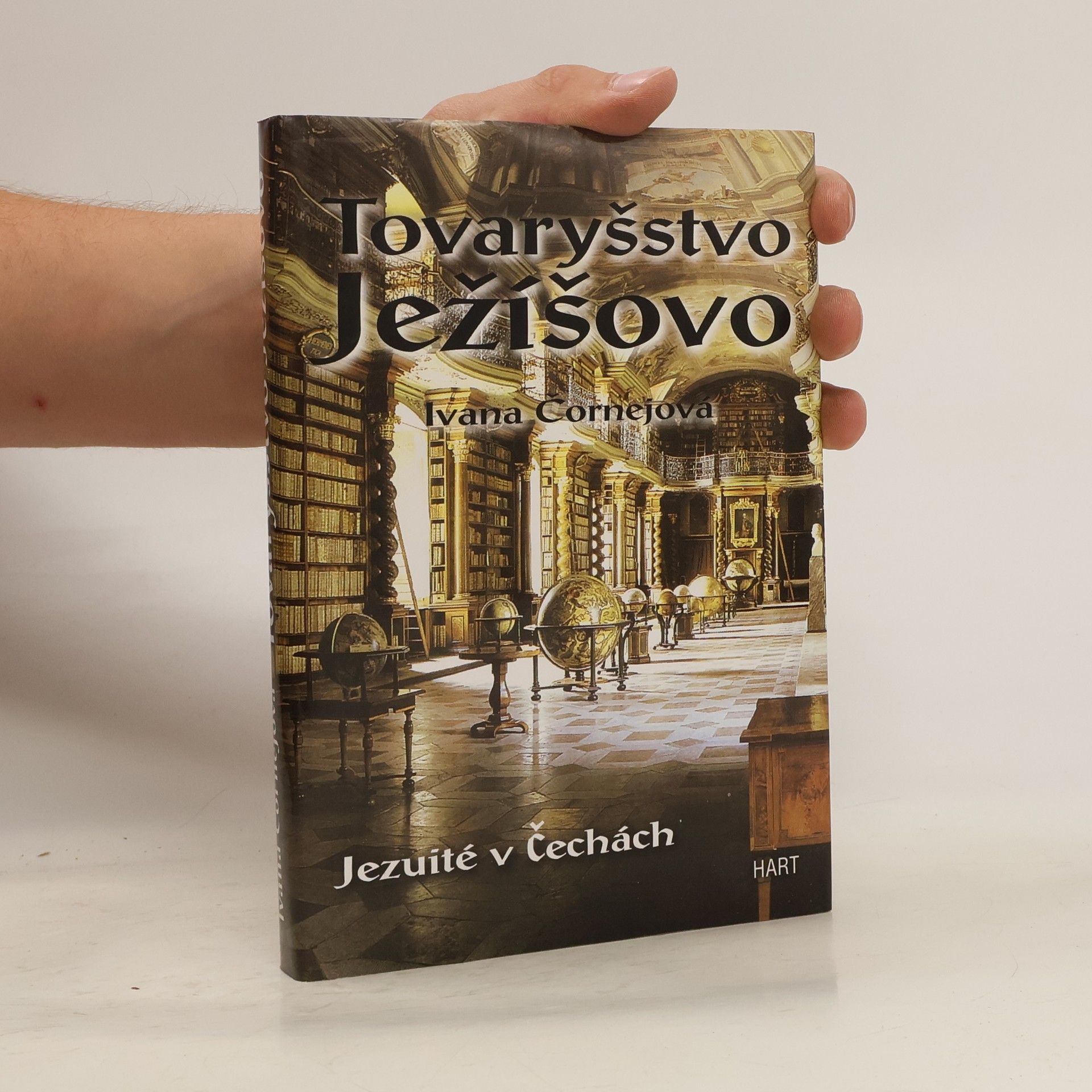 Ivana Čornejová Tovaryšstvo Ježíšovo: Jezuité v Čechách