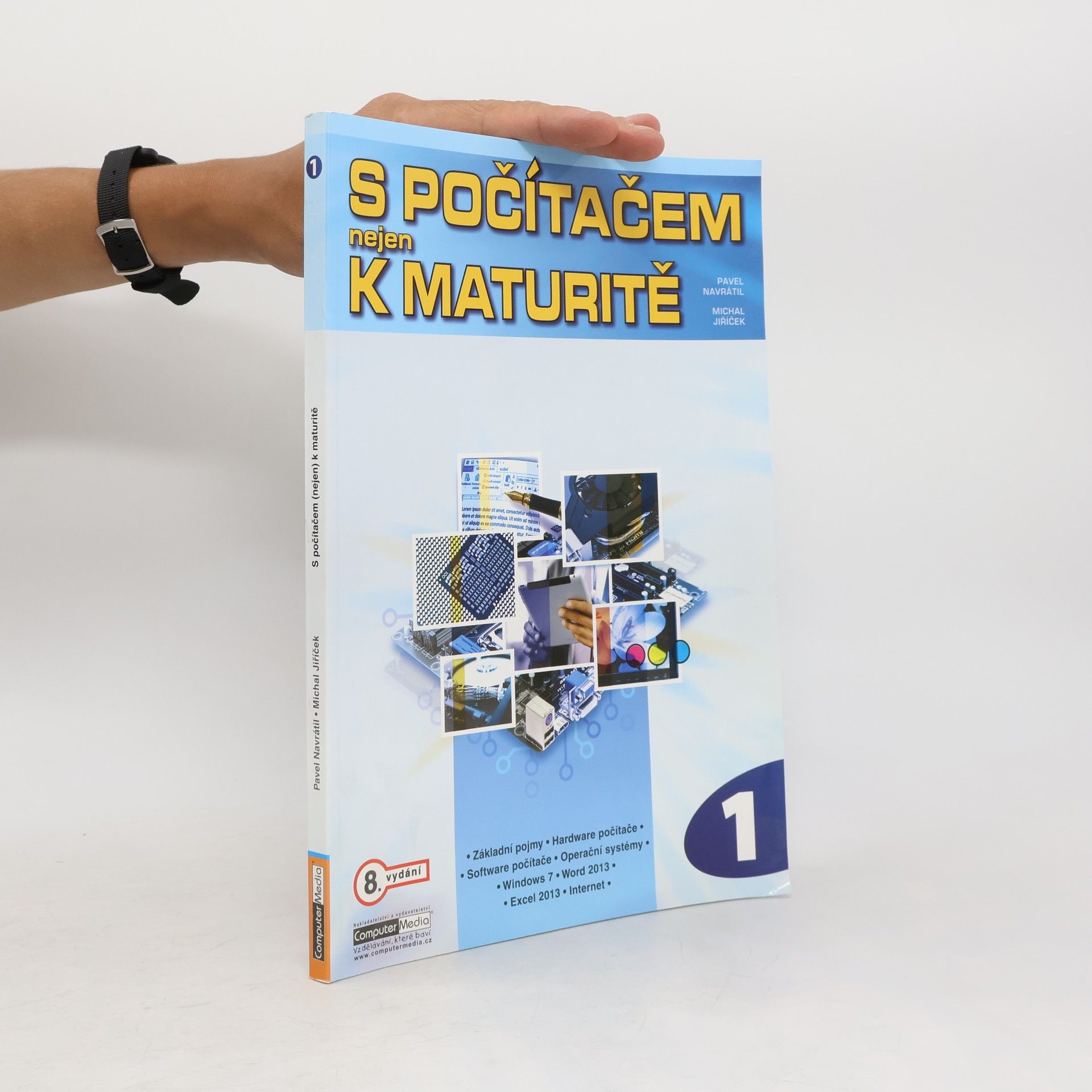 Pavel Navrátil S počítačem nejen k maturitě. 1. díl