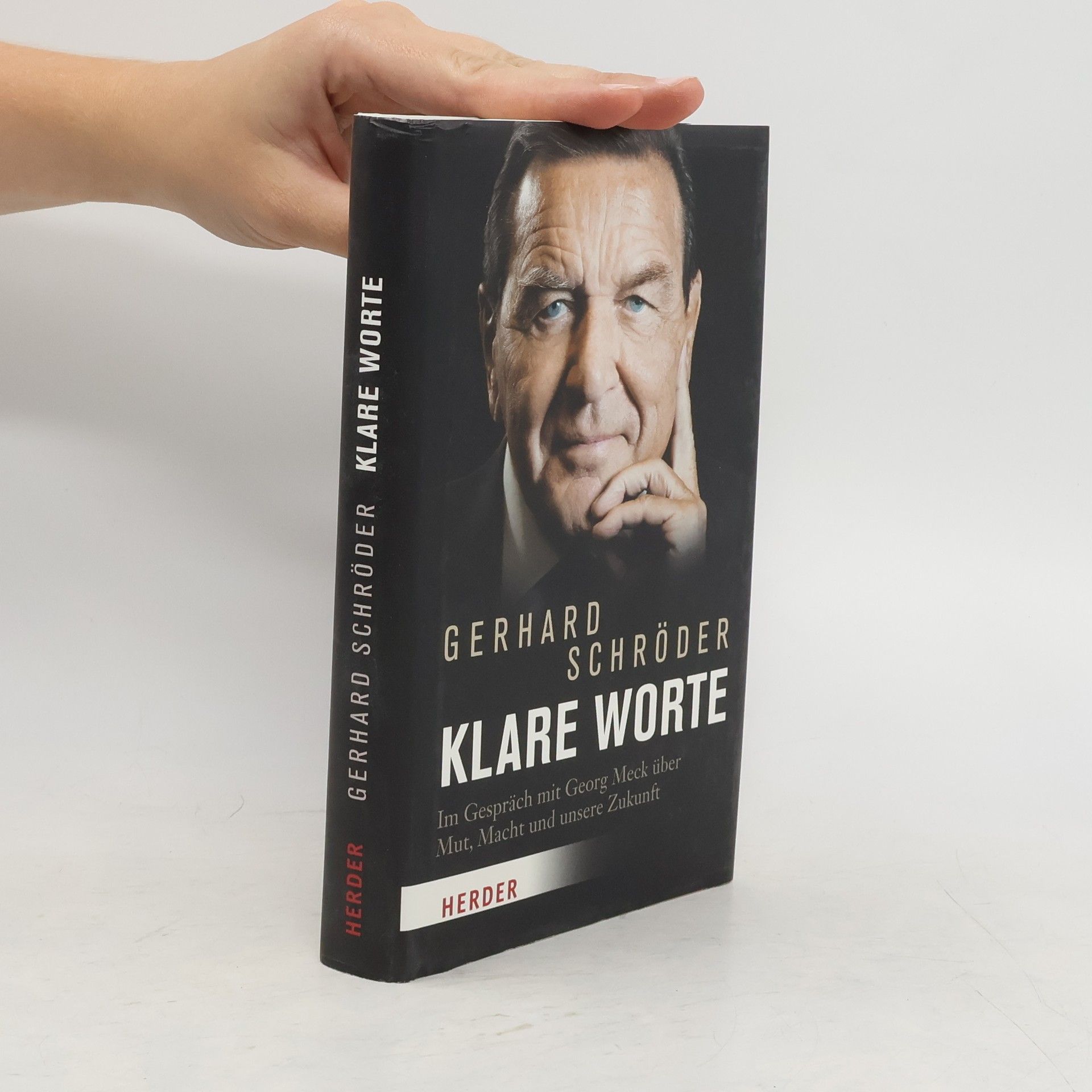 Gerhard Schröder Klare Worte