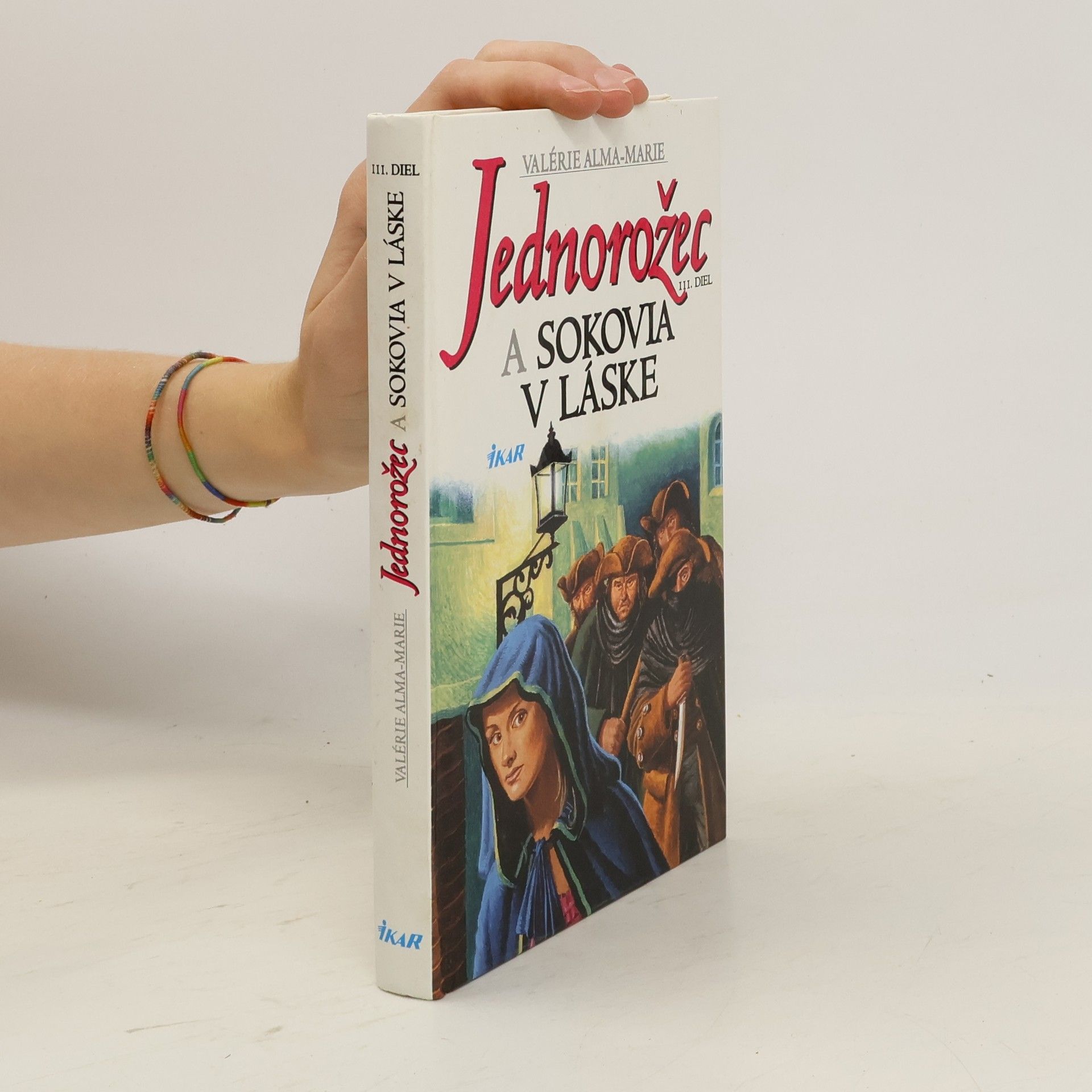 Marie Valérie Alma Jednorožec a sokovia v láske III.