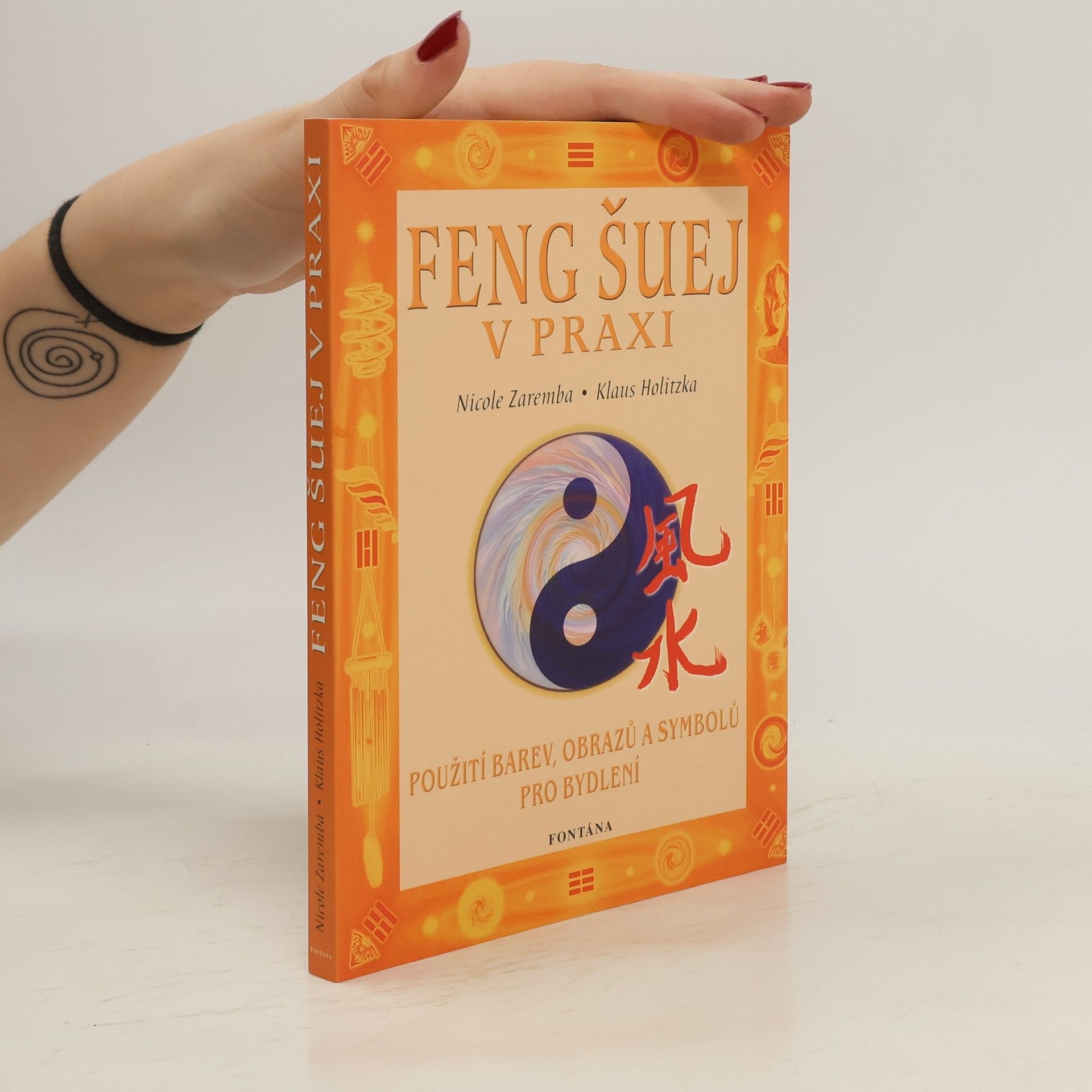 Nicole Zaremba Feng šuej v praxi