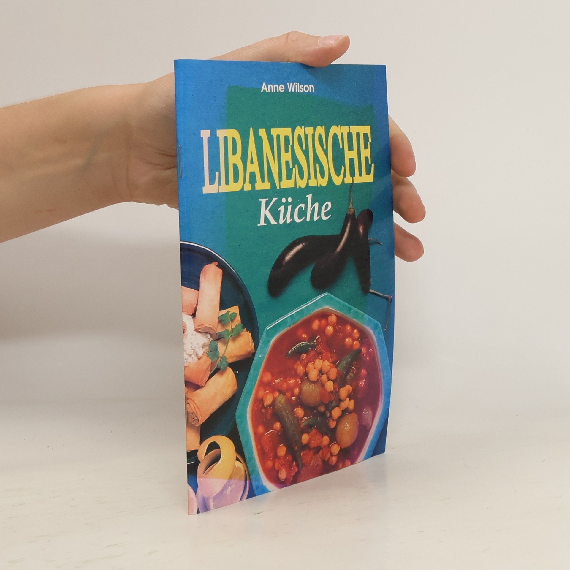 Anne Wilson Libanesische Küche