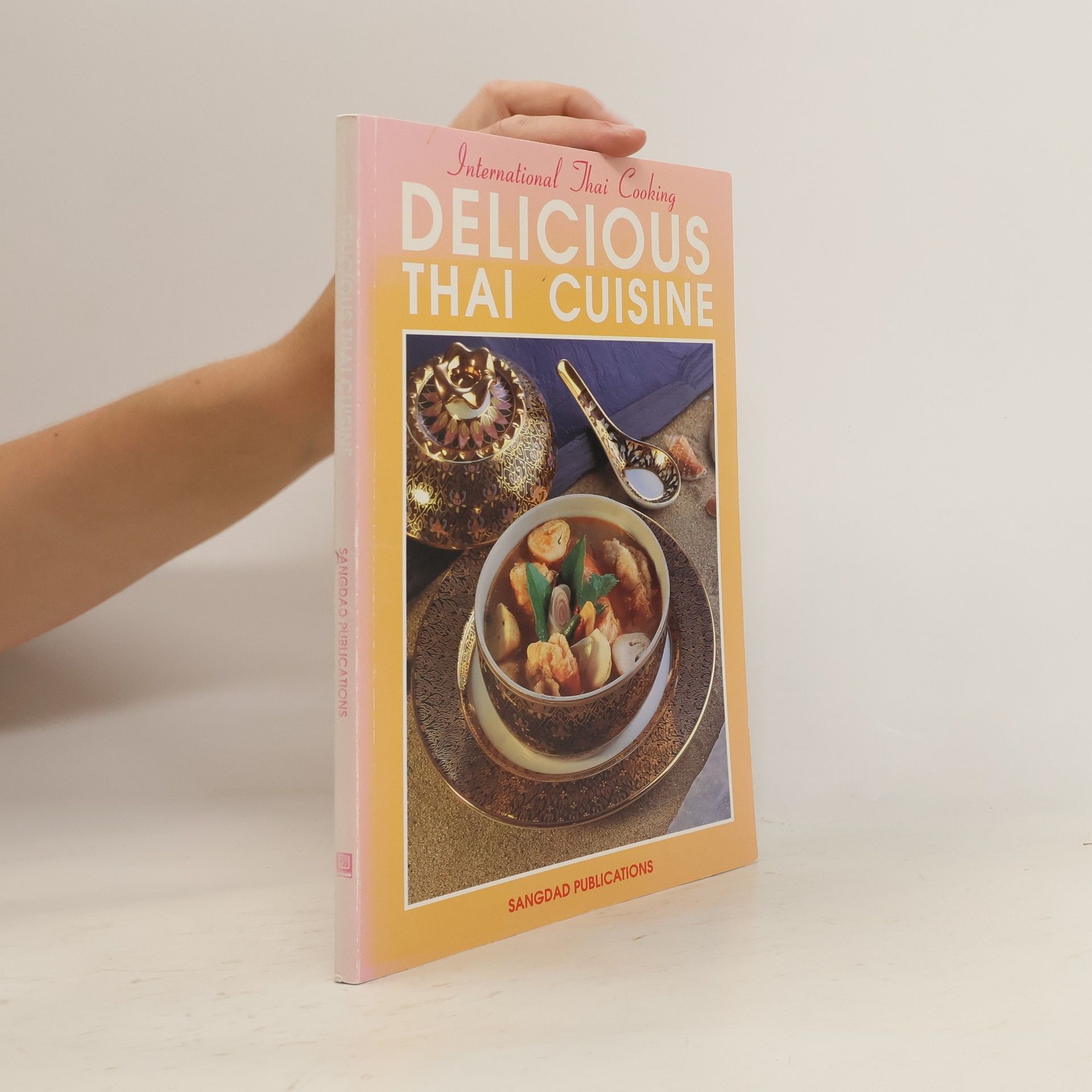 Various authors Delicious Thai Cuisine