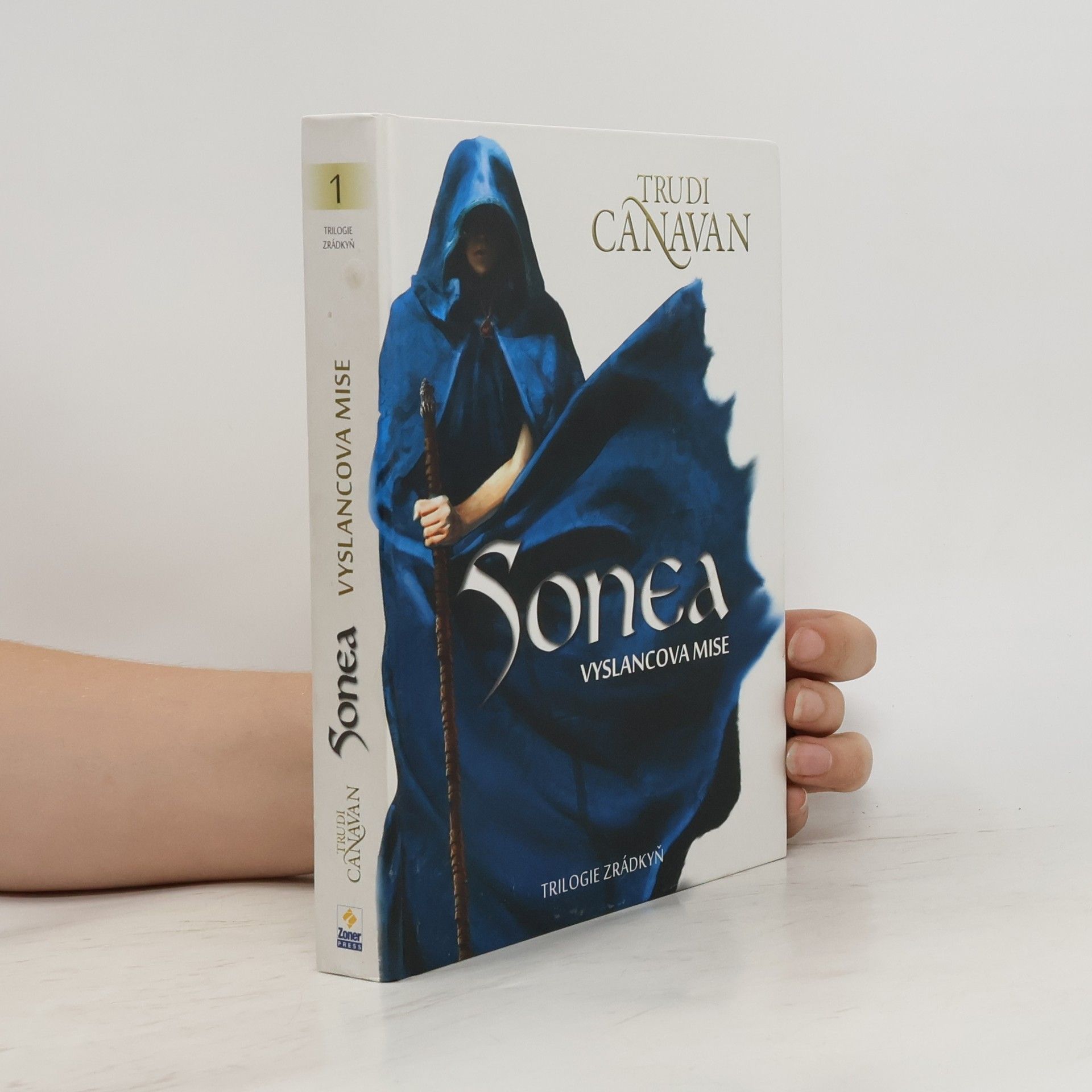 Trudi Canavan Sonea. Vyslancova mise