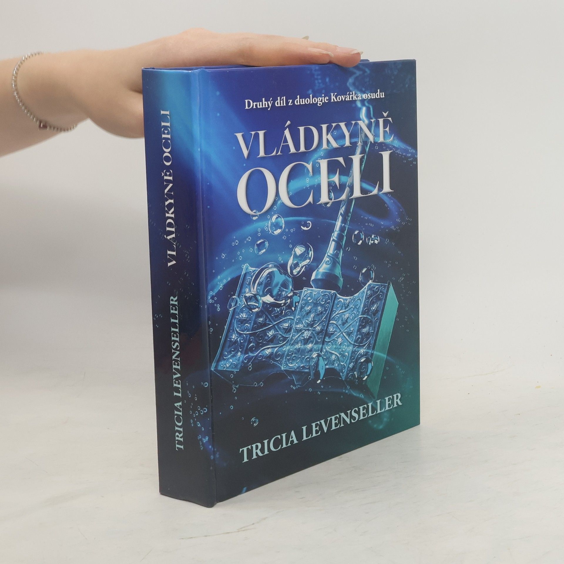 Eva Kadlecová Kovářka osudu 2. Vládkyně oceli