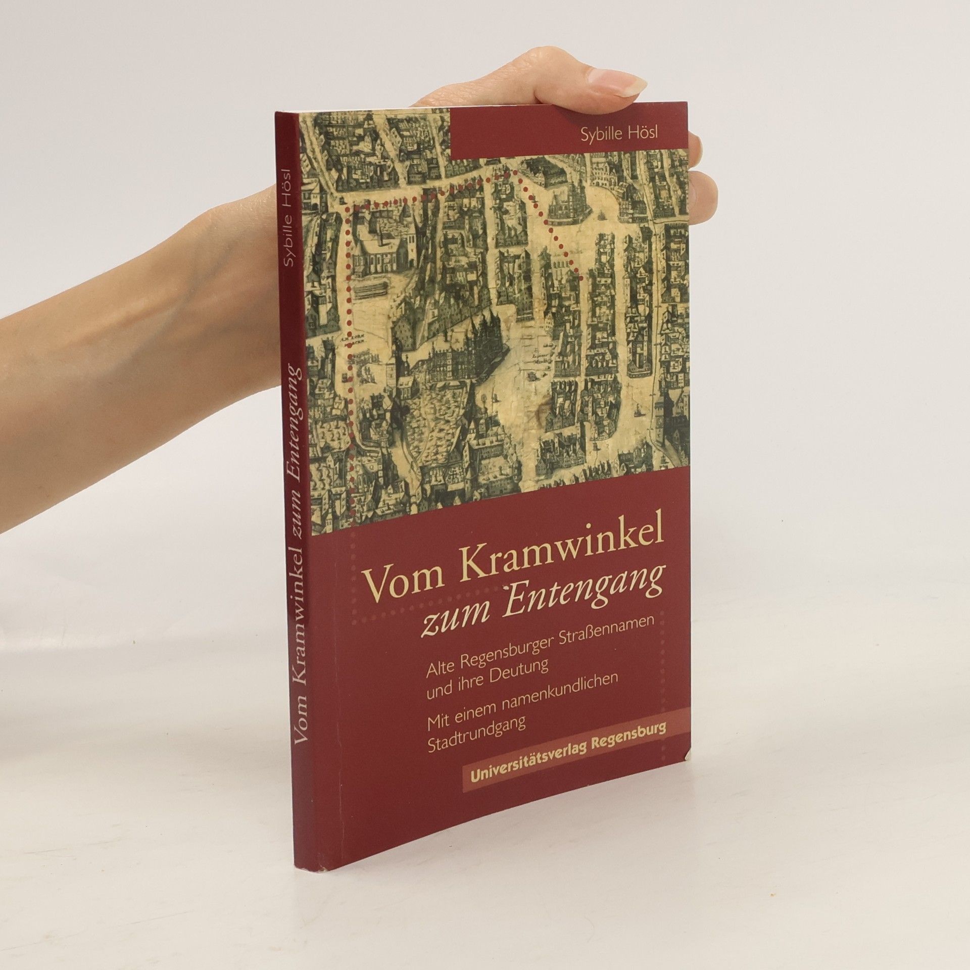 Sibylle Hösl Vom Kramwinkel zum Entengang