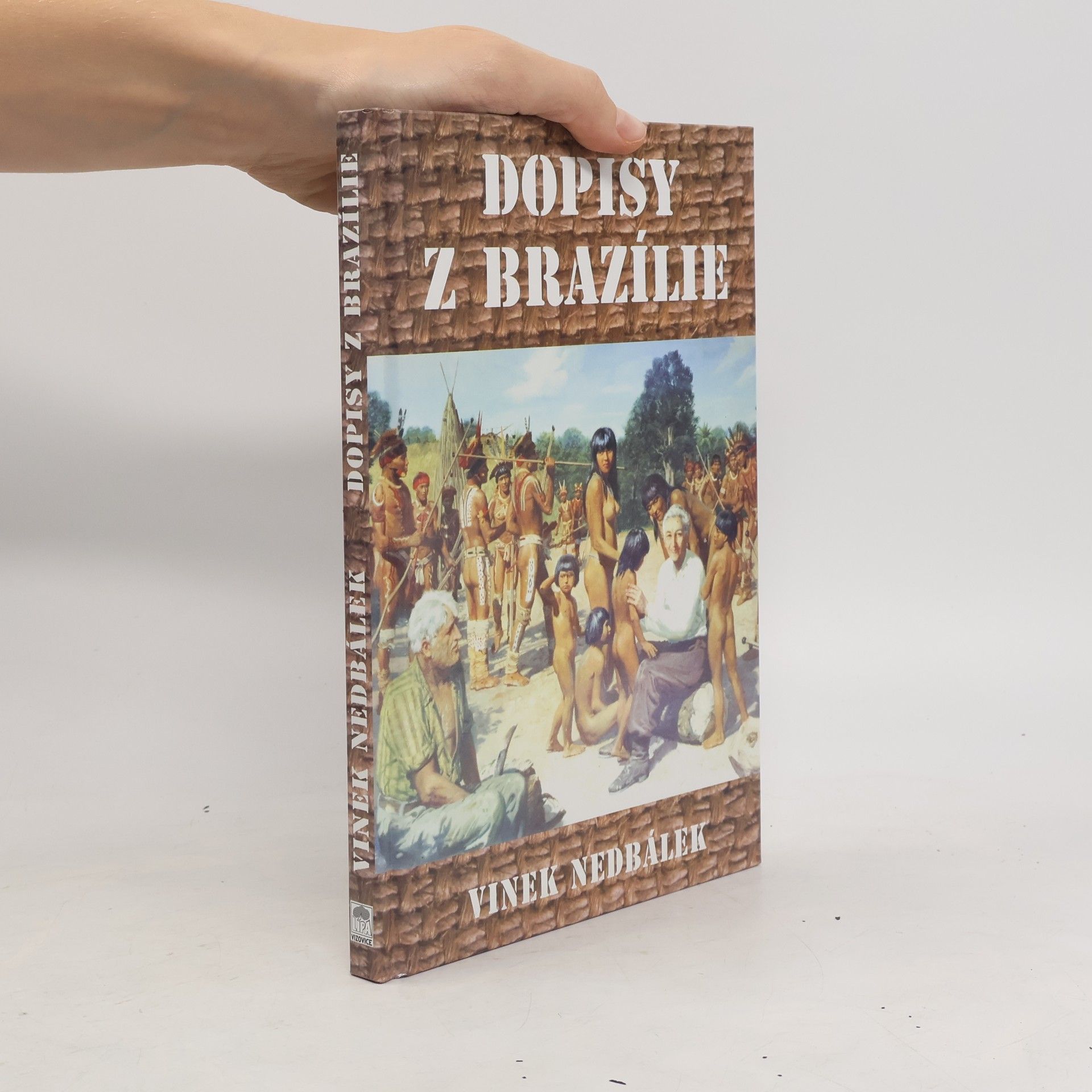 Vinek Nedbálek Dopisy z Brazílie