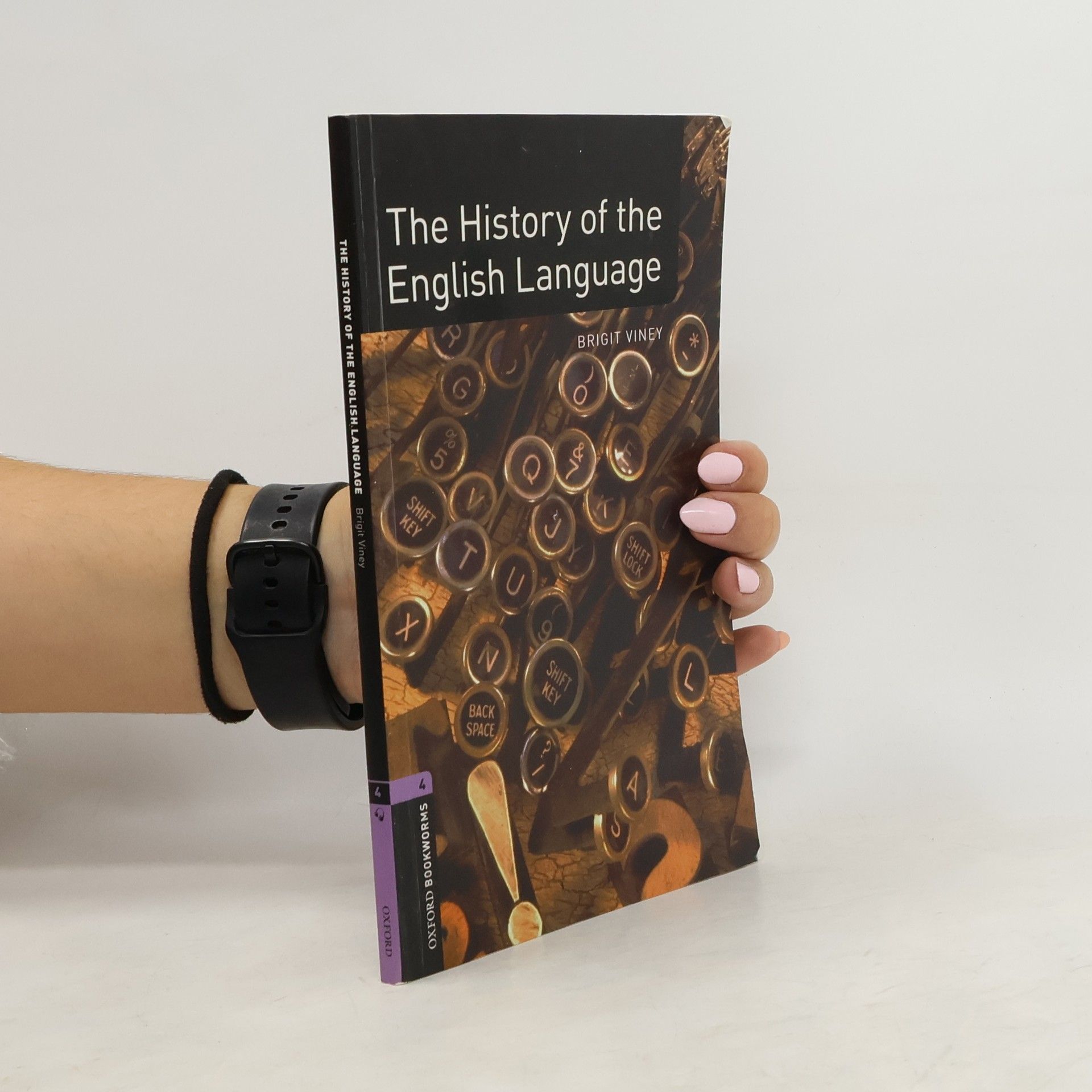 Brigit Viney The history of the English language. Stage 4