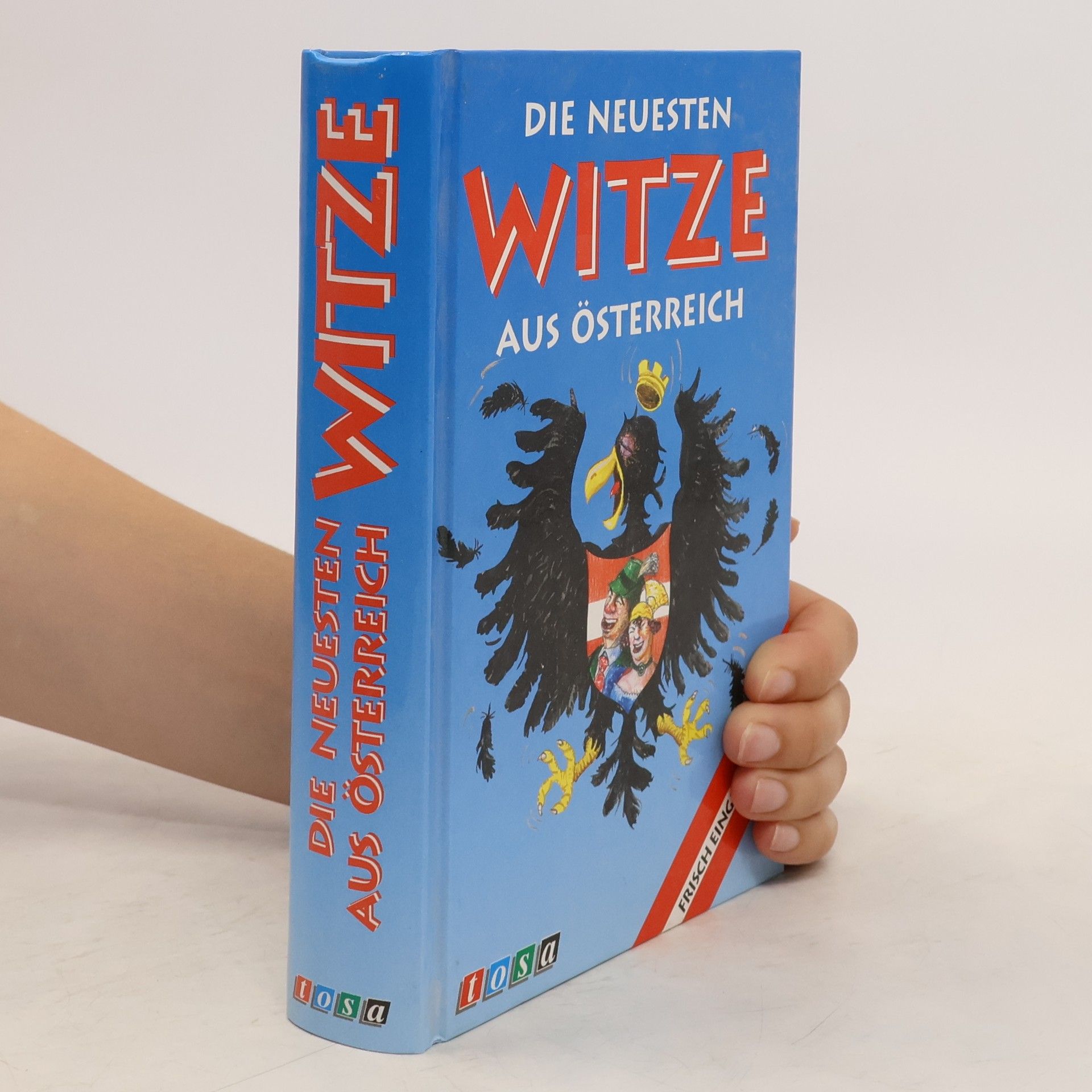 Autorenkollektiv Die Neuesten Witzen aus Österreich