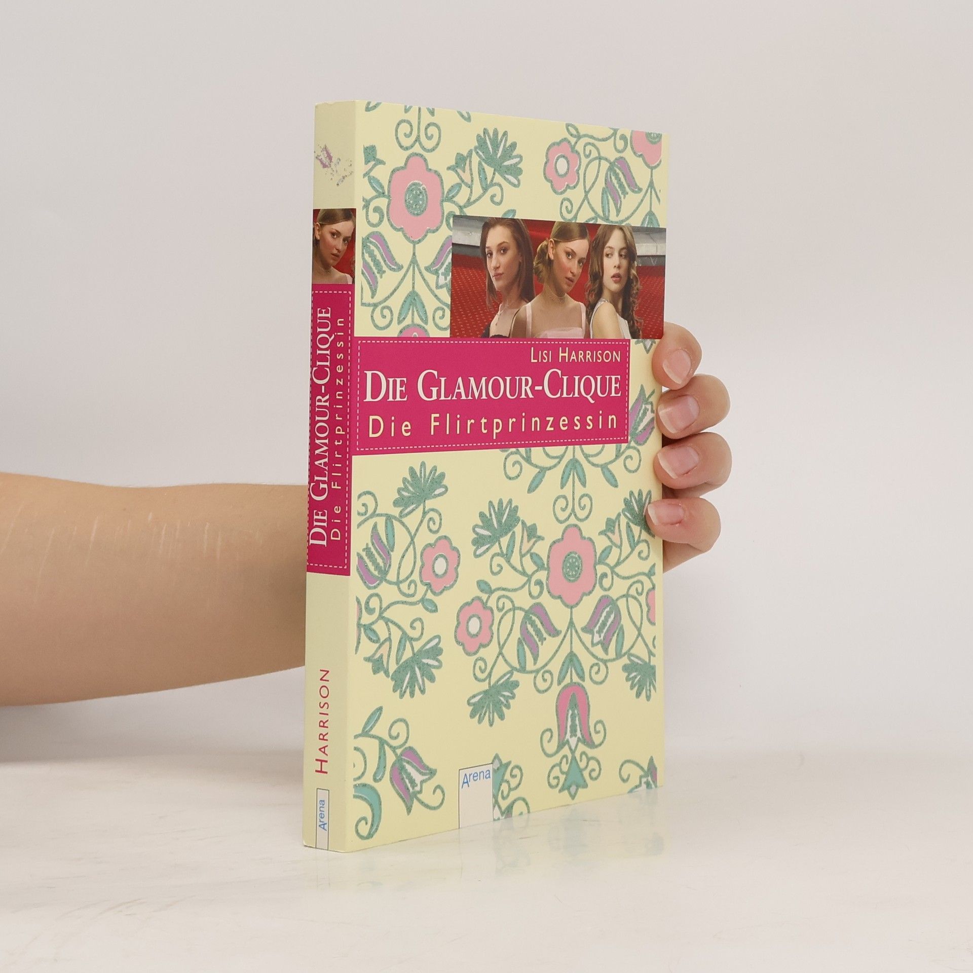 Lisi Harrison Die Glamour-Clique - Die Flirtprinzessin