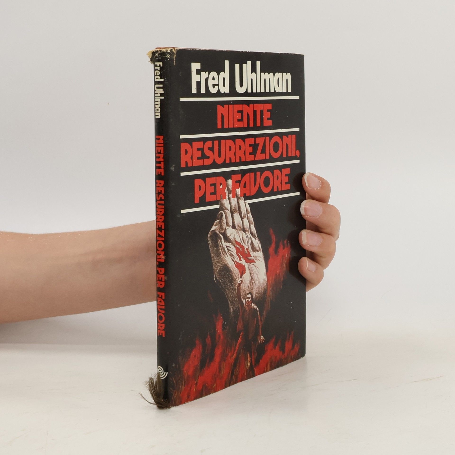 Fred Uhlman Niente resurrezioni, per favore