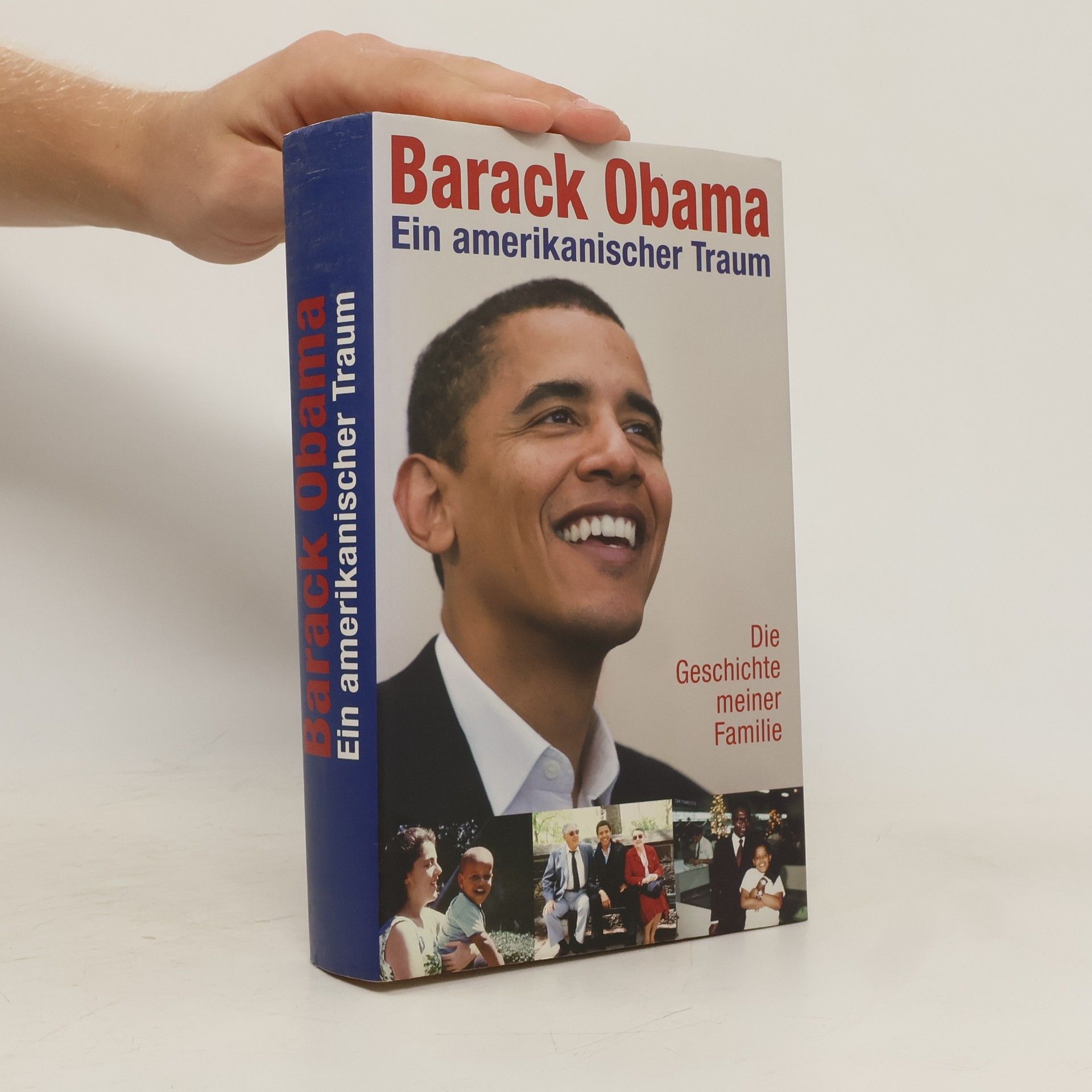 Barack Obama Ein amerikanischer Traum