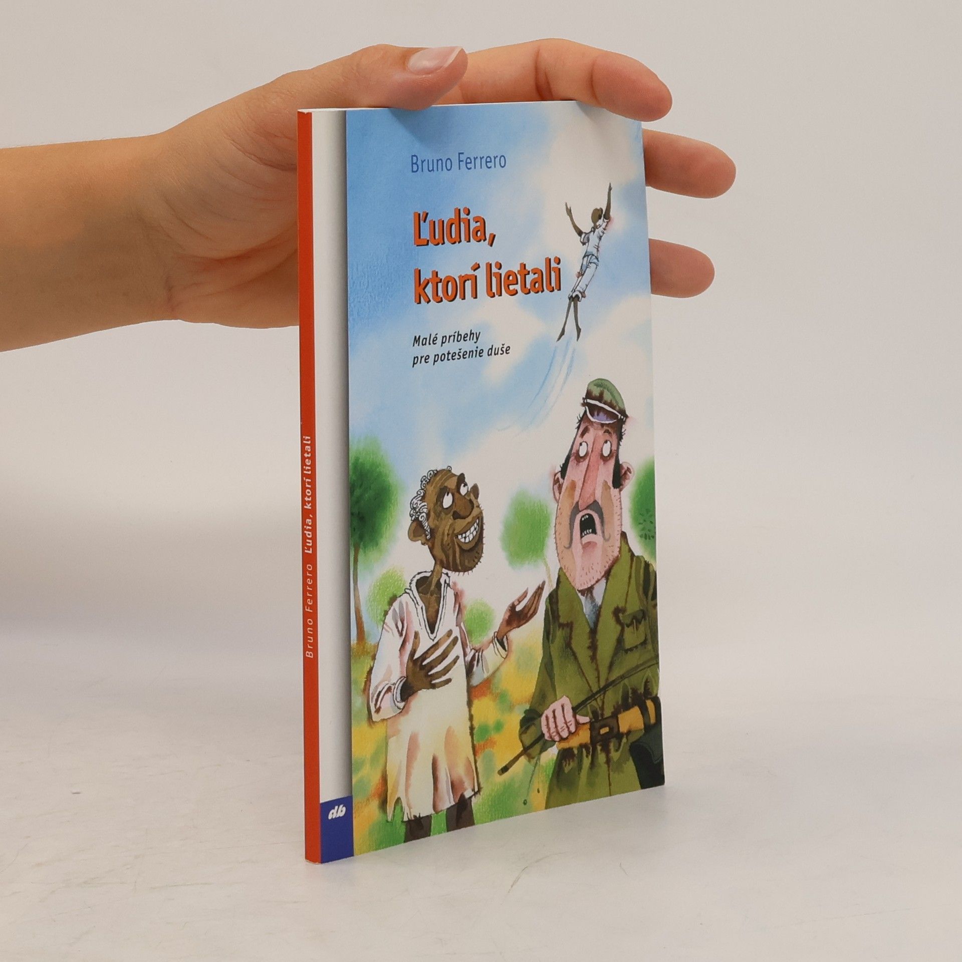 Bruno Ferrero L'udia, ktorí lietali