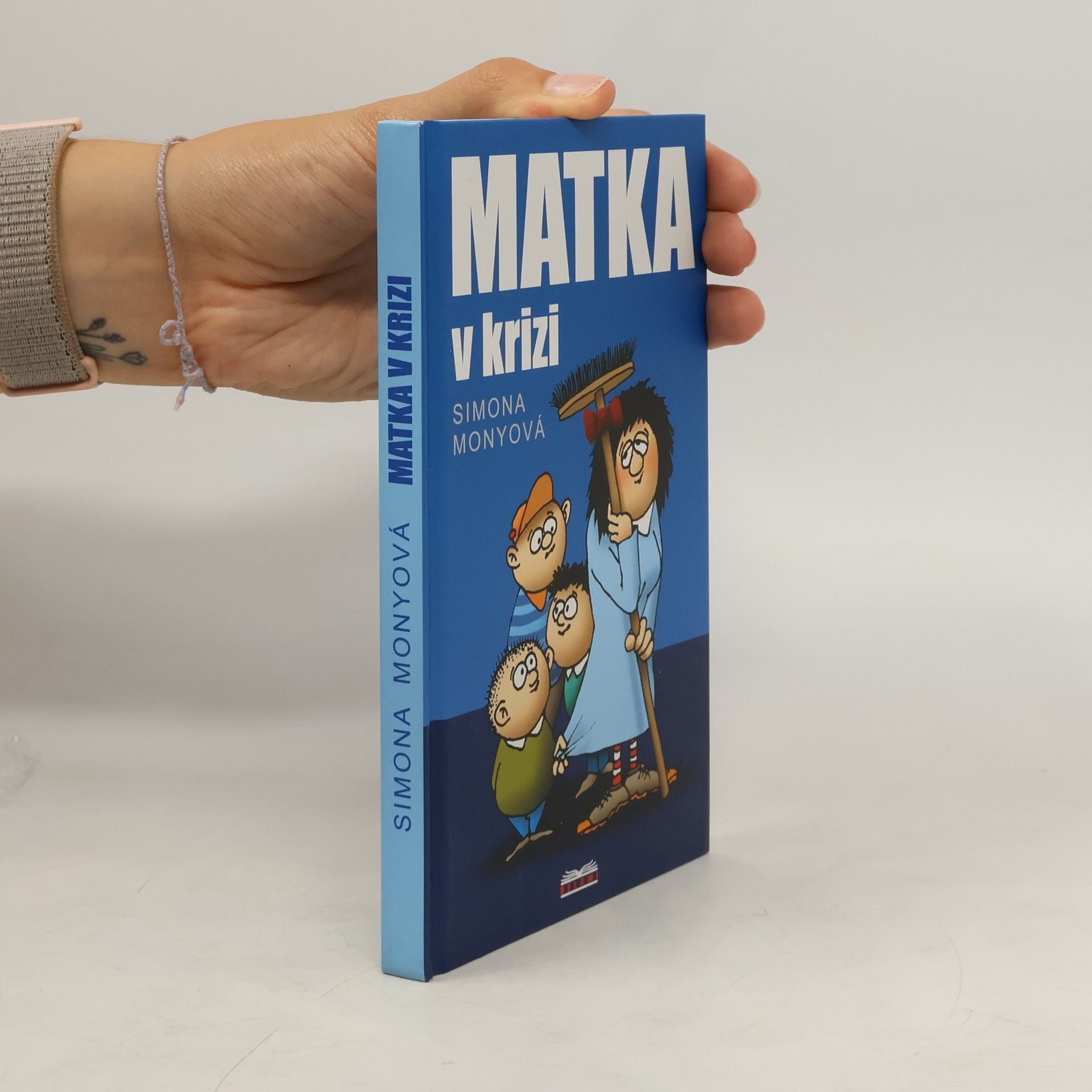 Monyová Simona Matka v krizi