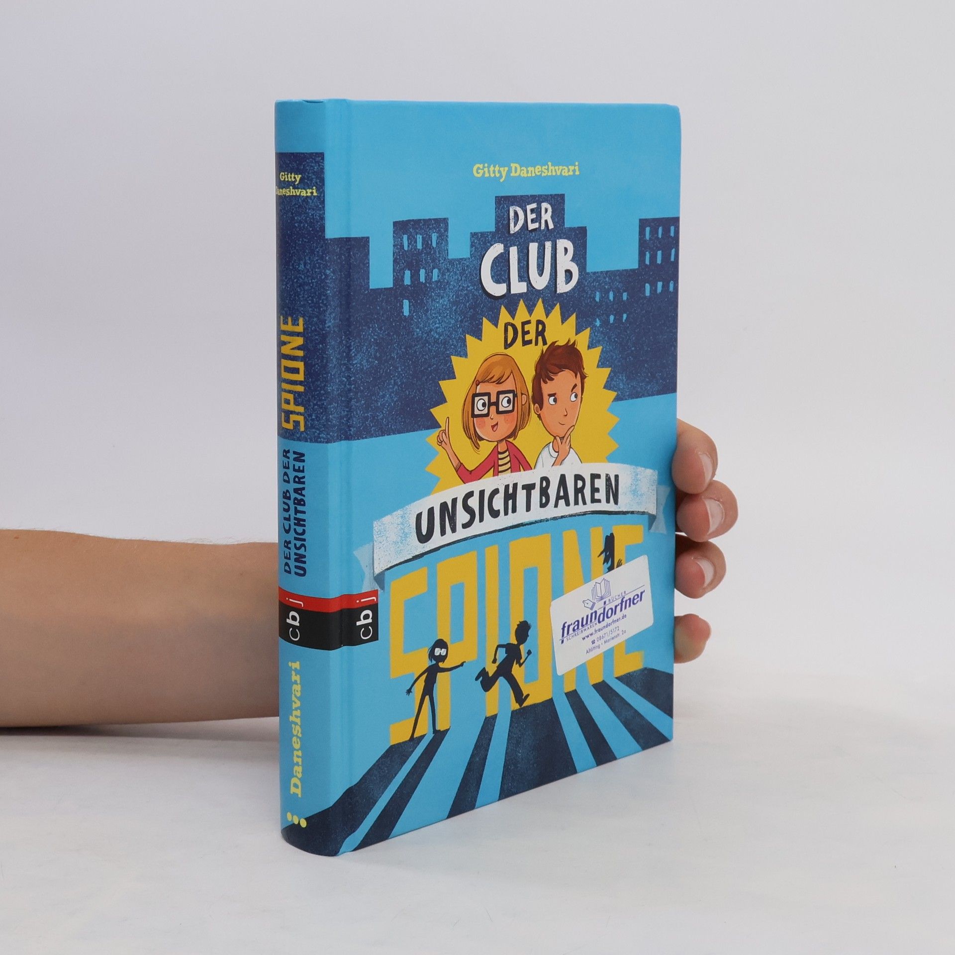 Gitty Daneshvari Der Club der unsichtbaren Spione