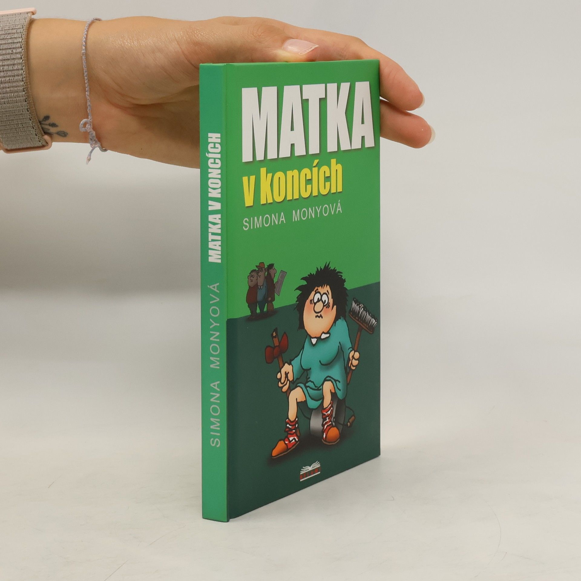 Monyová Simona Matka v koncích