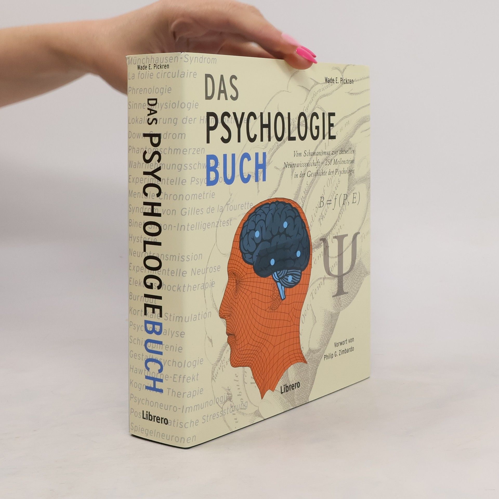 Wade E.. Pickren Das Psychologiebuch