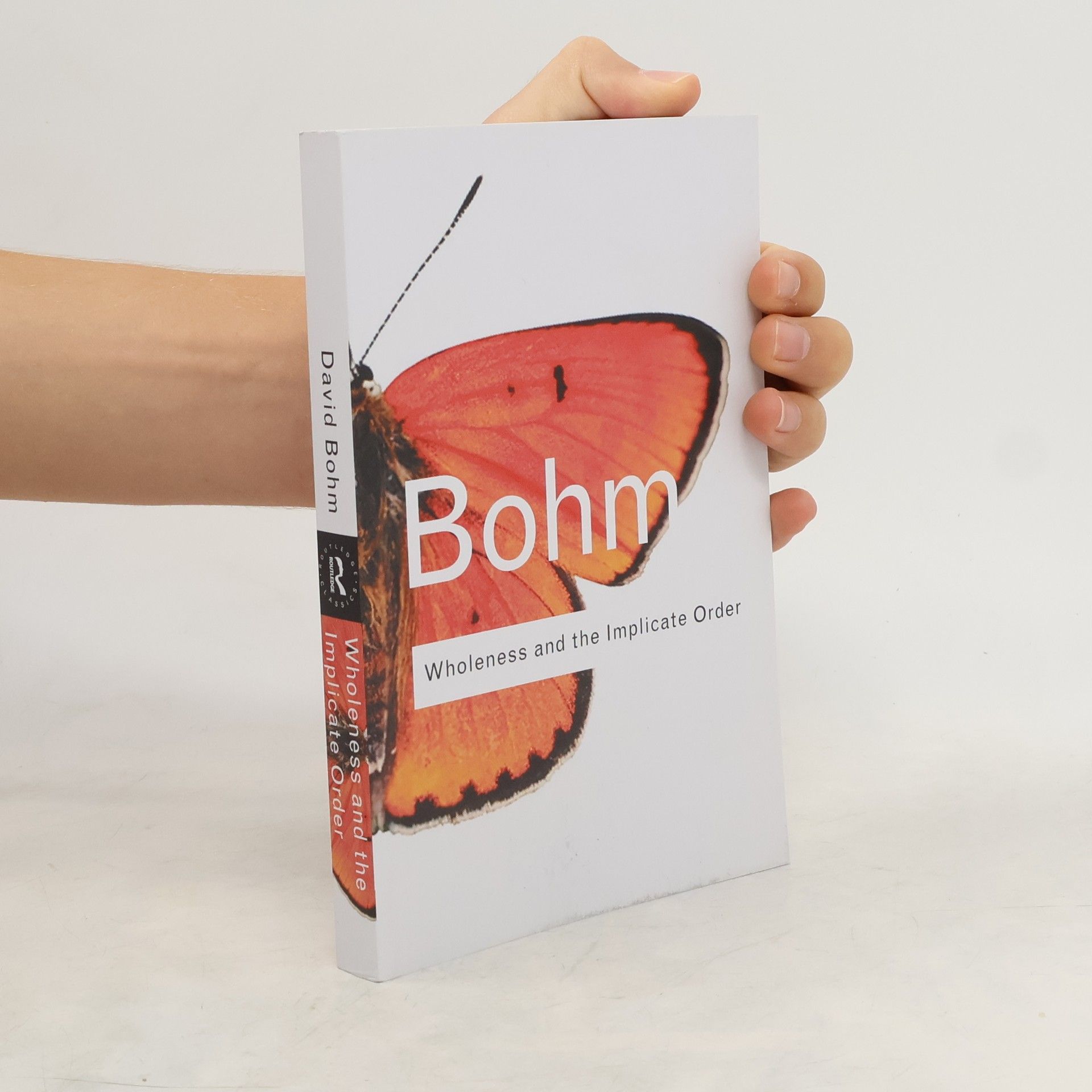 David Böhm Wholeness and the Implicate Order