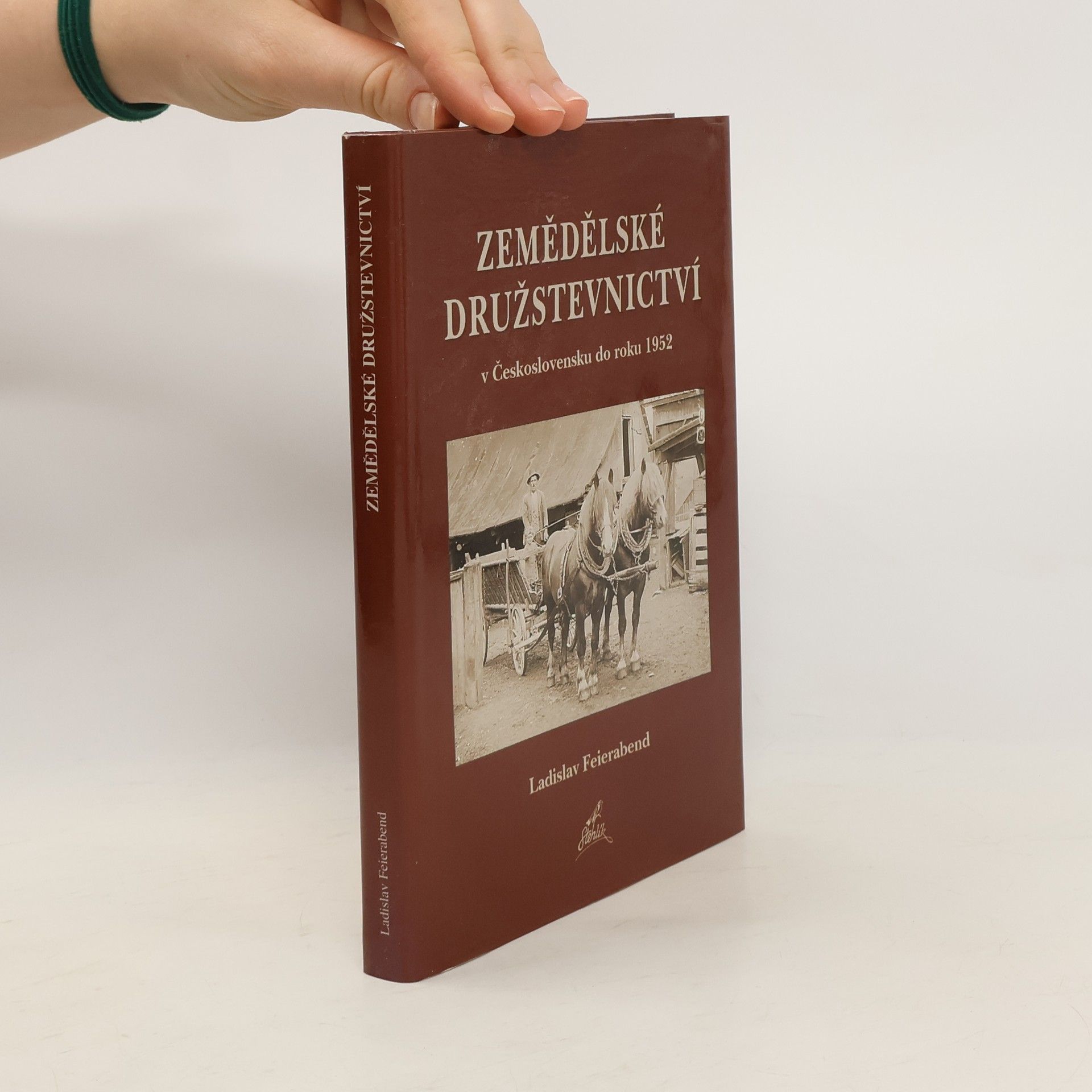 Ladislav Karel Feierabend Zemědělské družstevnictví v Československu