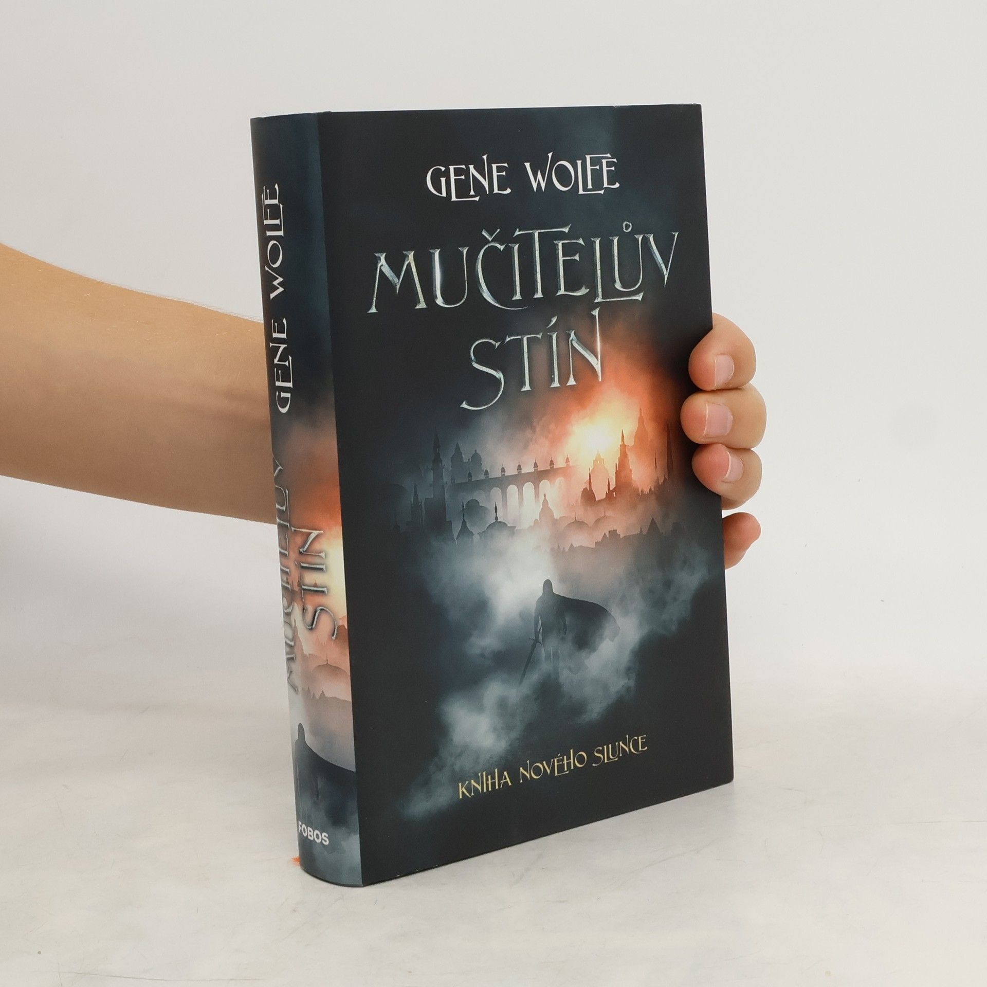 Gene Wolfe Kniha Nového Slunce. Mučitelův stín