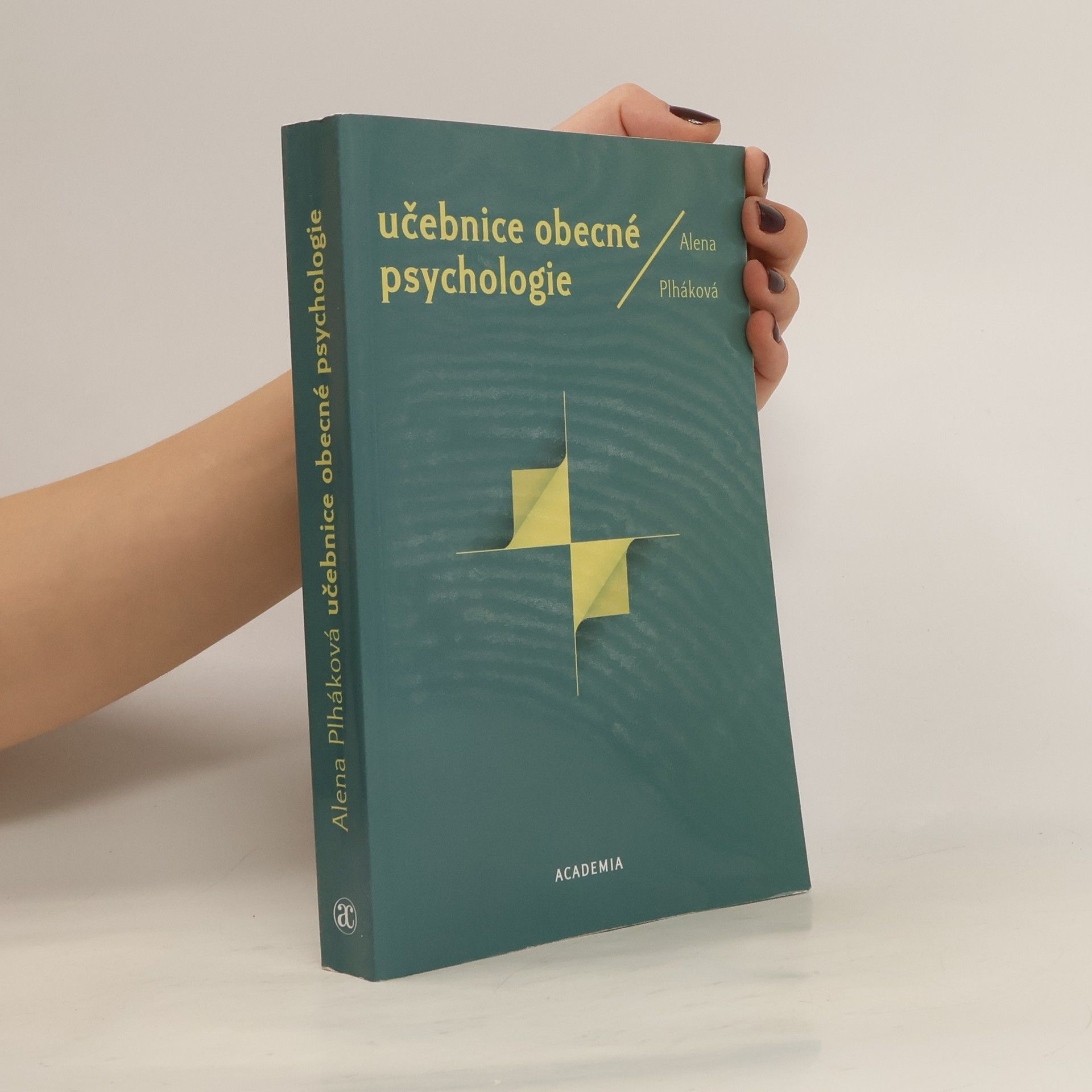 Alena Plháková Učebnice obecné psychologie