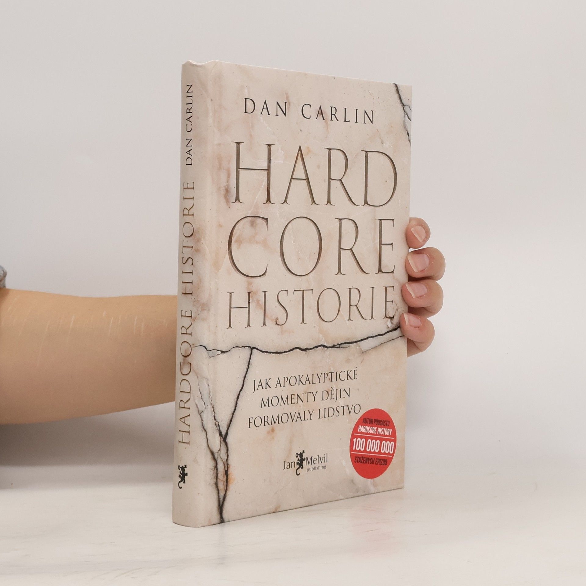 Dan Carlin Hardcore historie