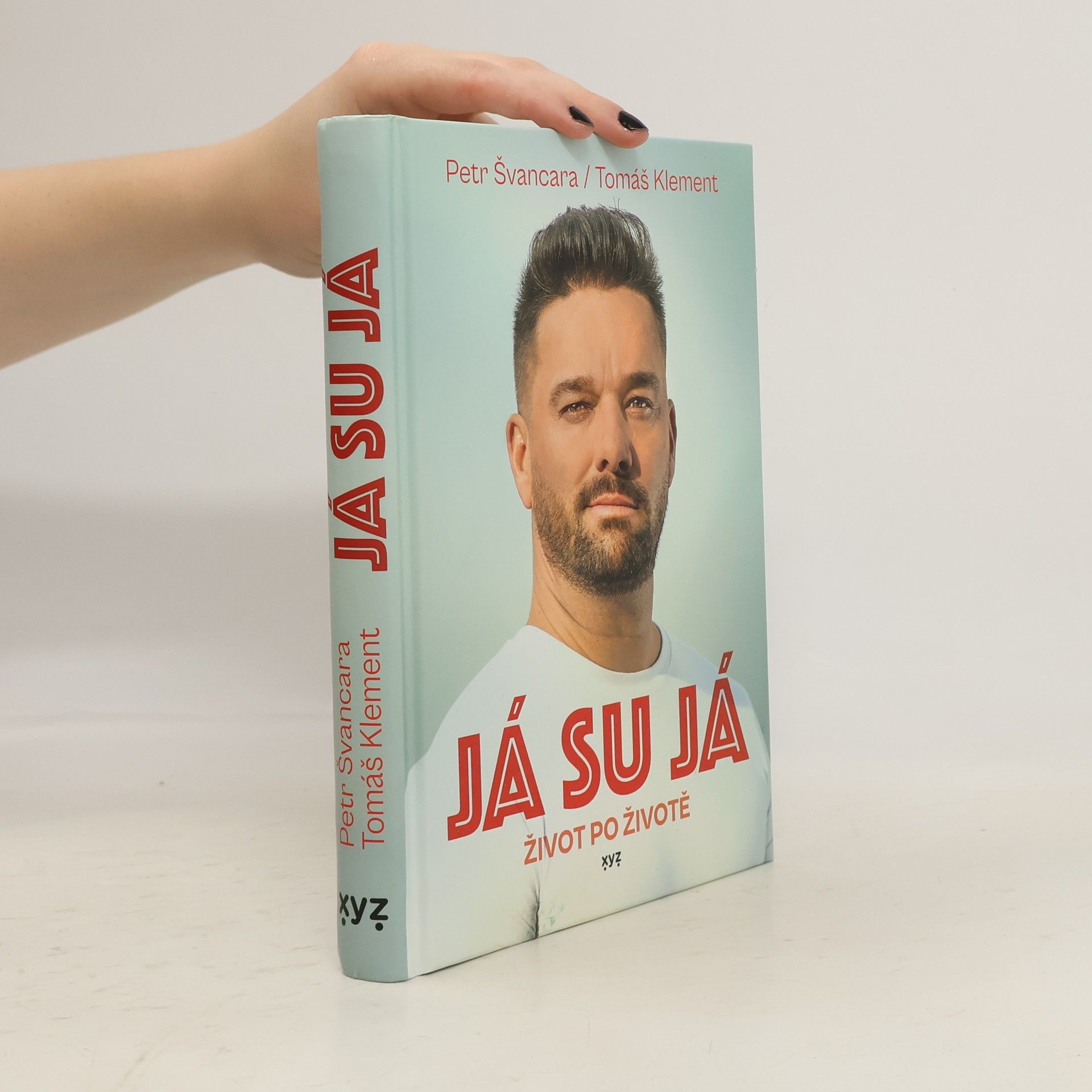 Petr Švancara Já su já : život po životě