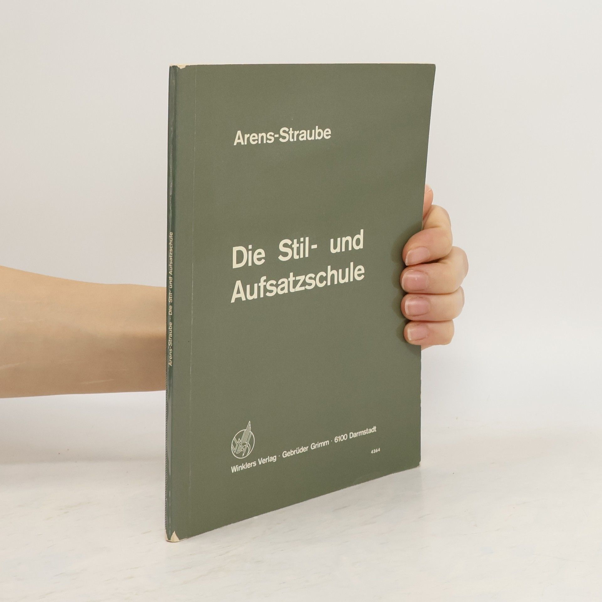 Rolf Eberhard Arens Die stil- und Aufsatzschule