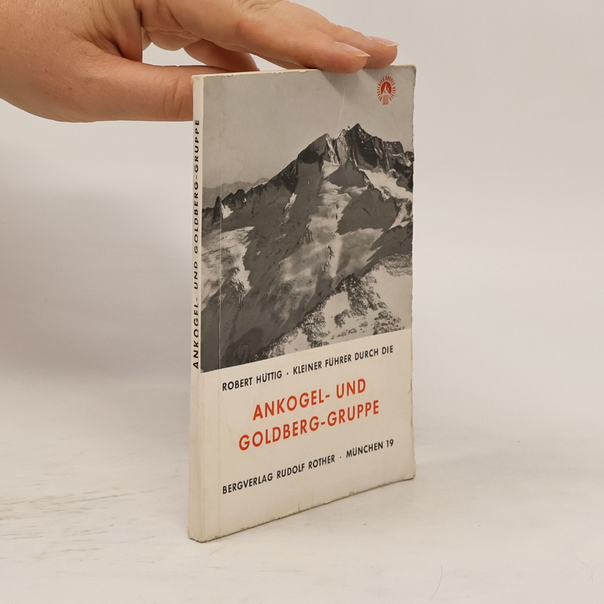 Robert Hüttig Ankogel- und Goldberggruppe