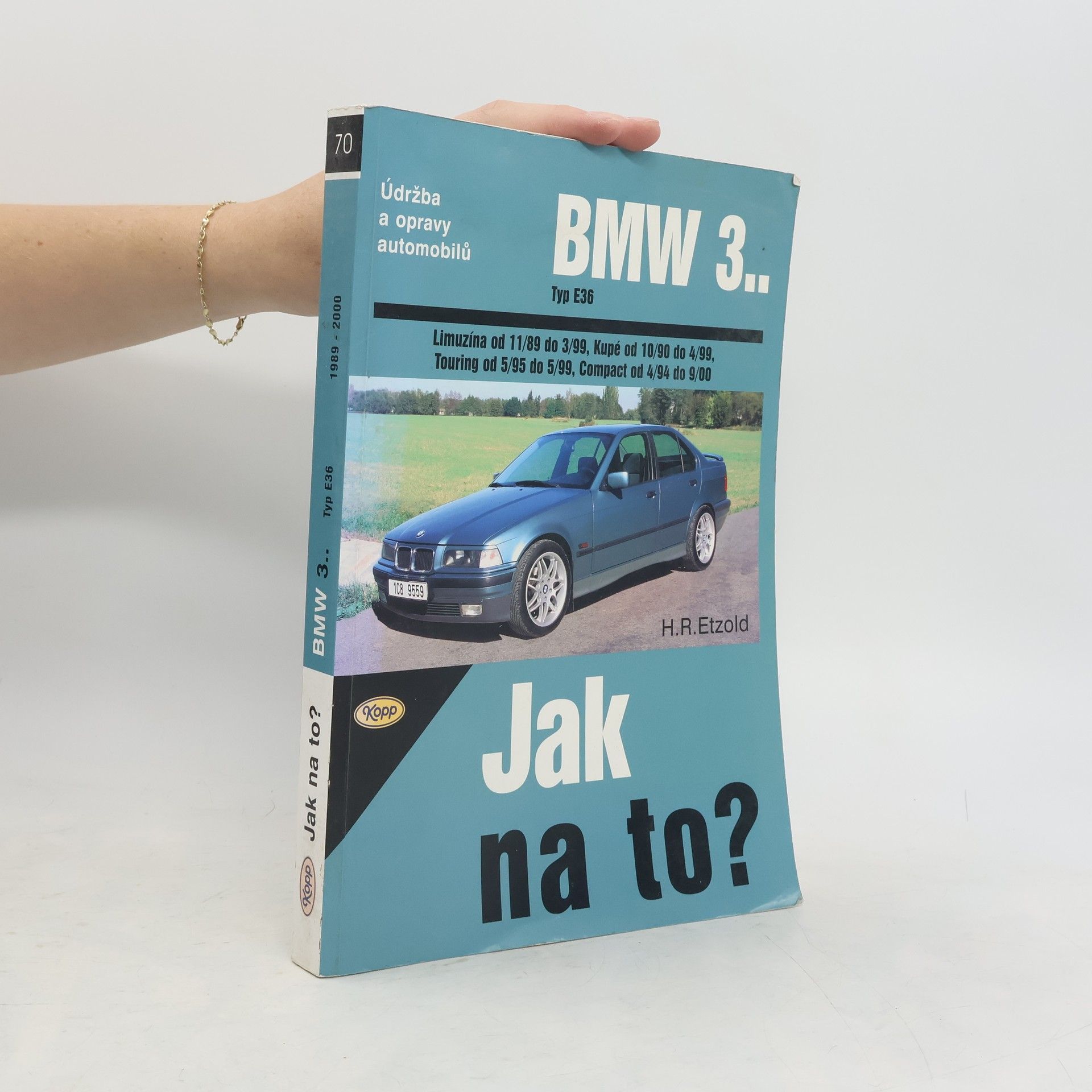 Hans-Rüdiger Etzold Údržba a opravy automobilů BMW 3, typ E36 Limuzína
