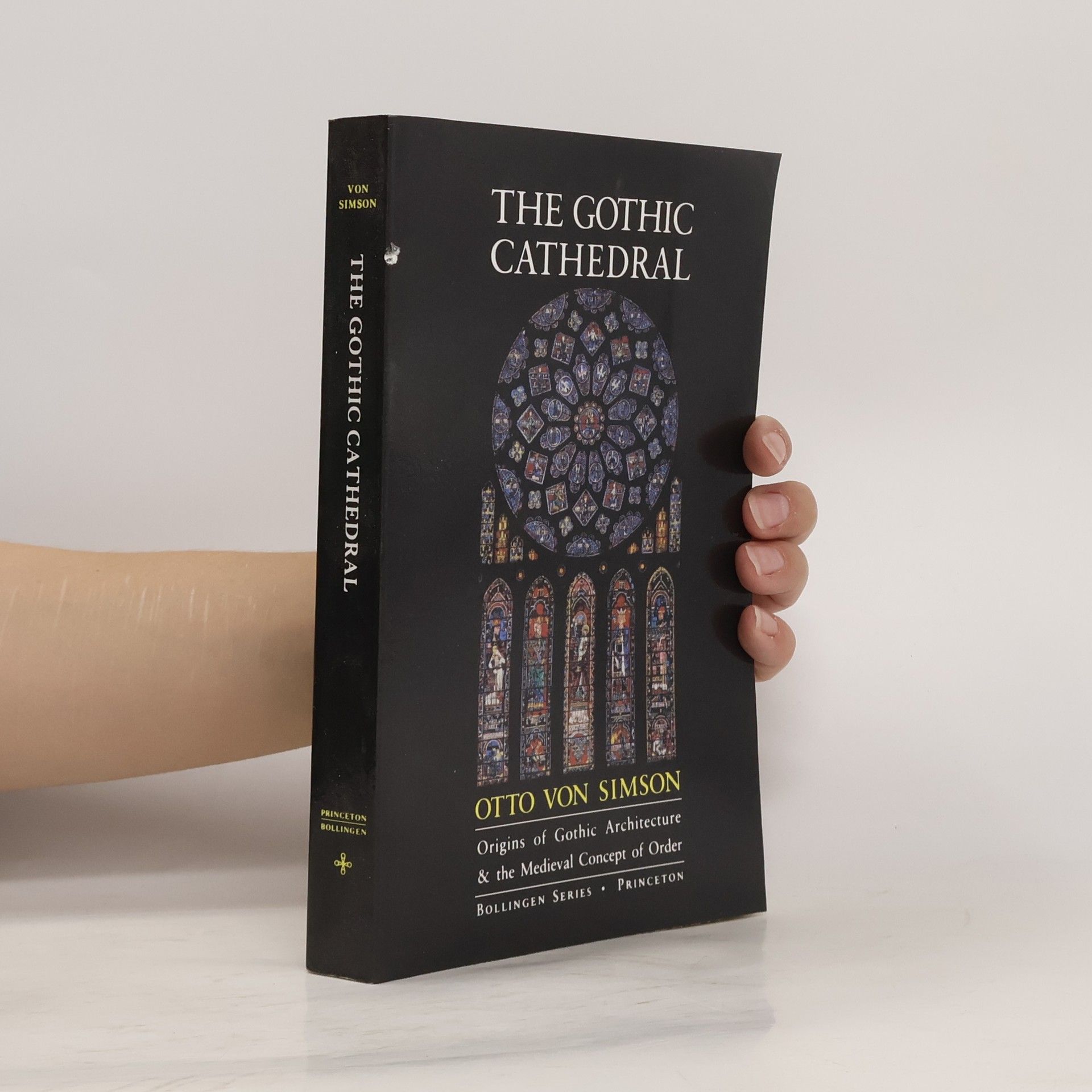 Otto Simson The Gothic Cathedral