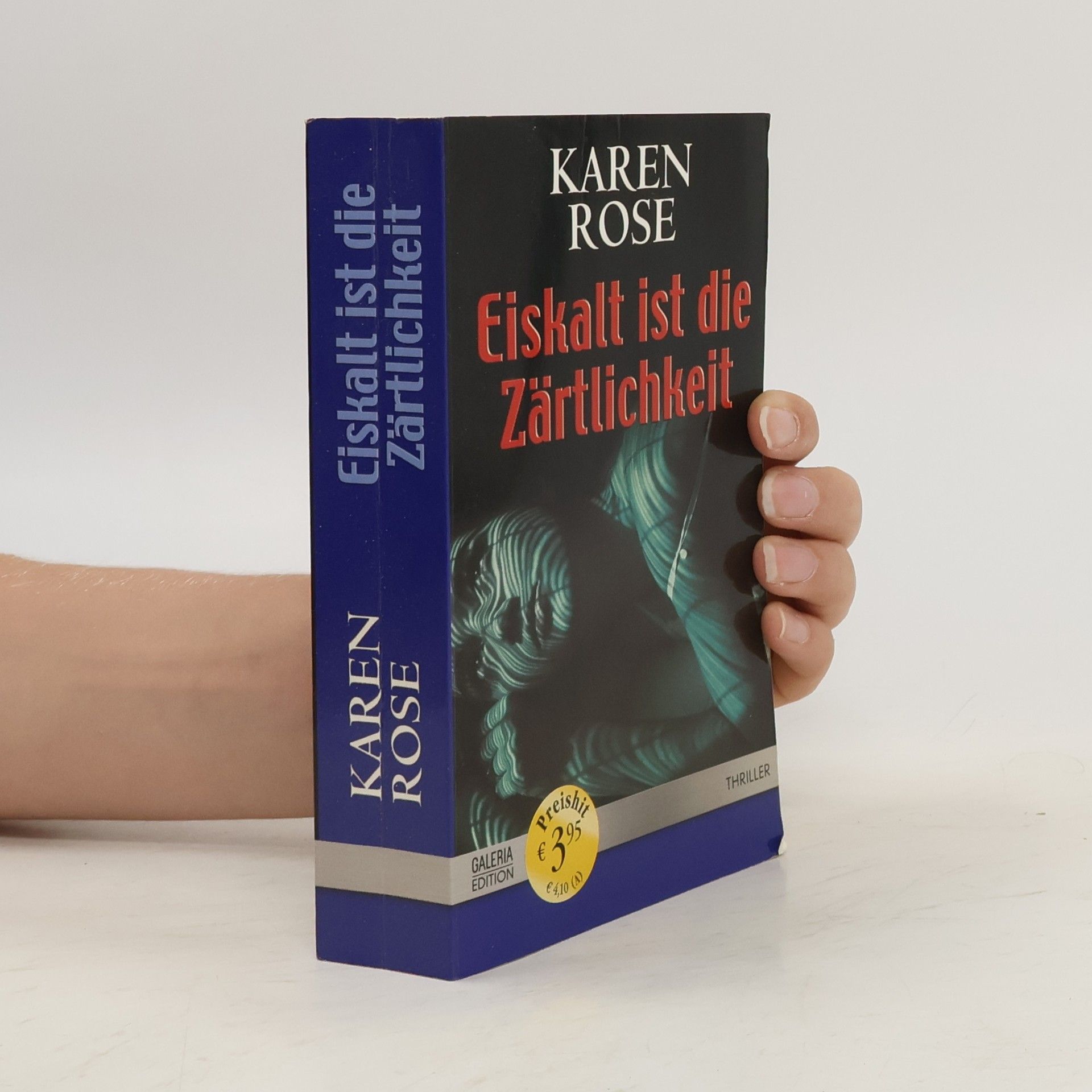 Karen Rose Eiskalt ist die Zärtlichkeit