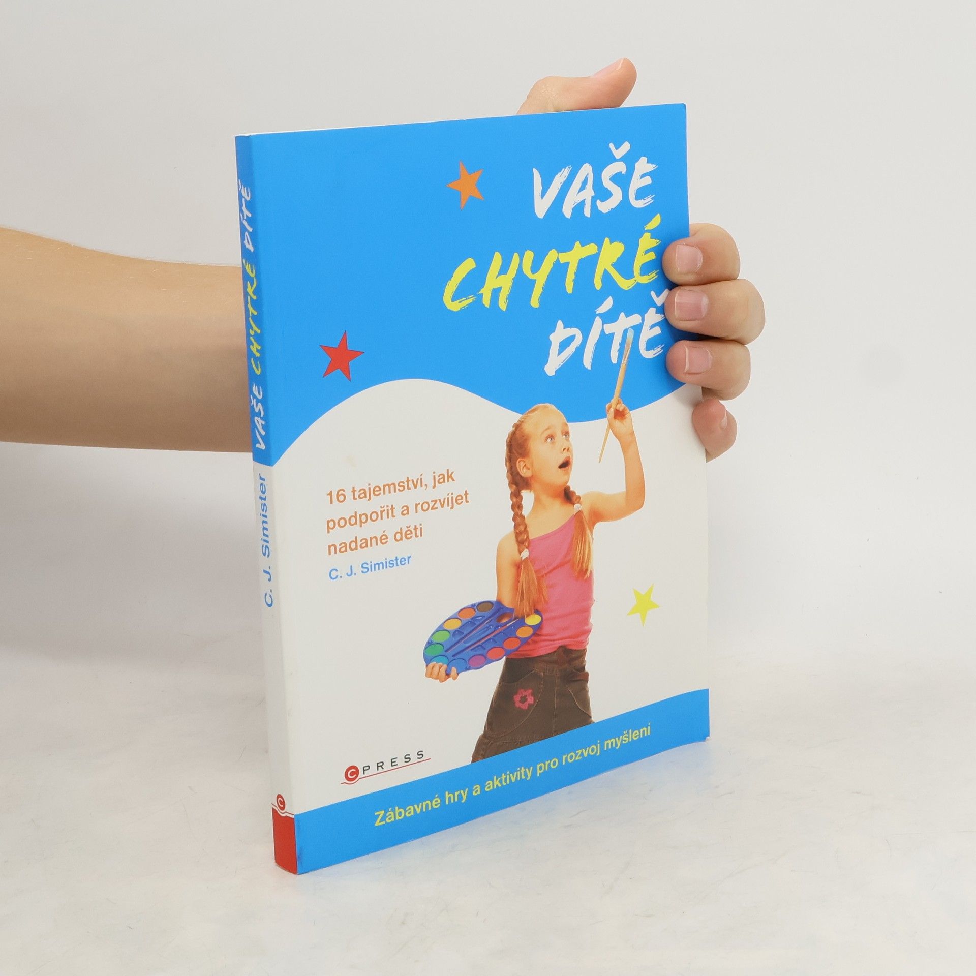 C. J. Simister Vaše chytré dítě