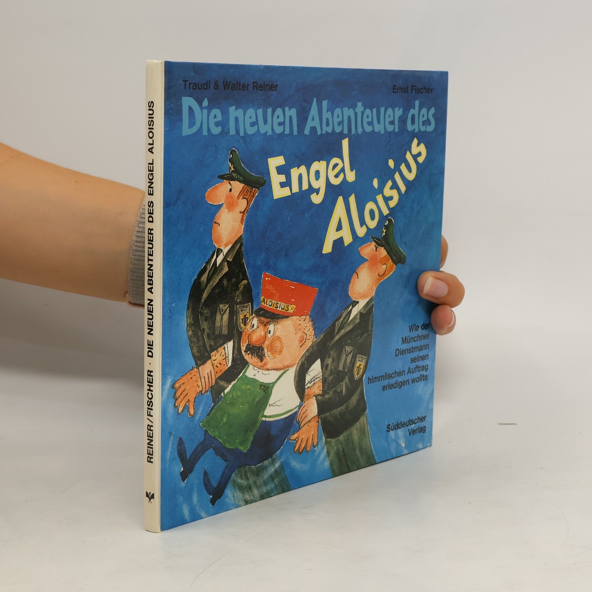 Traudl Reiner Die neuen Abenteuer des Engel Aloisius