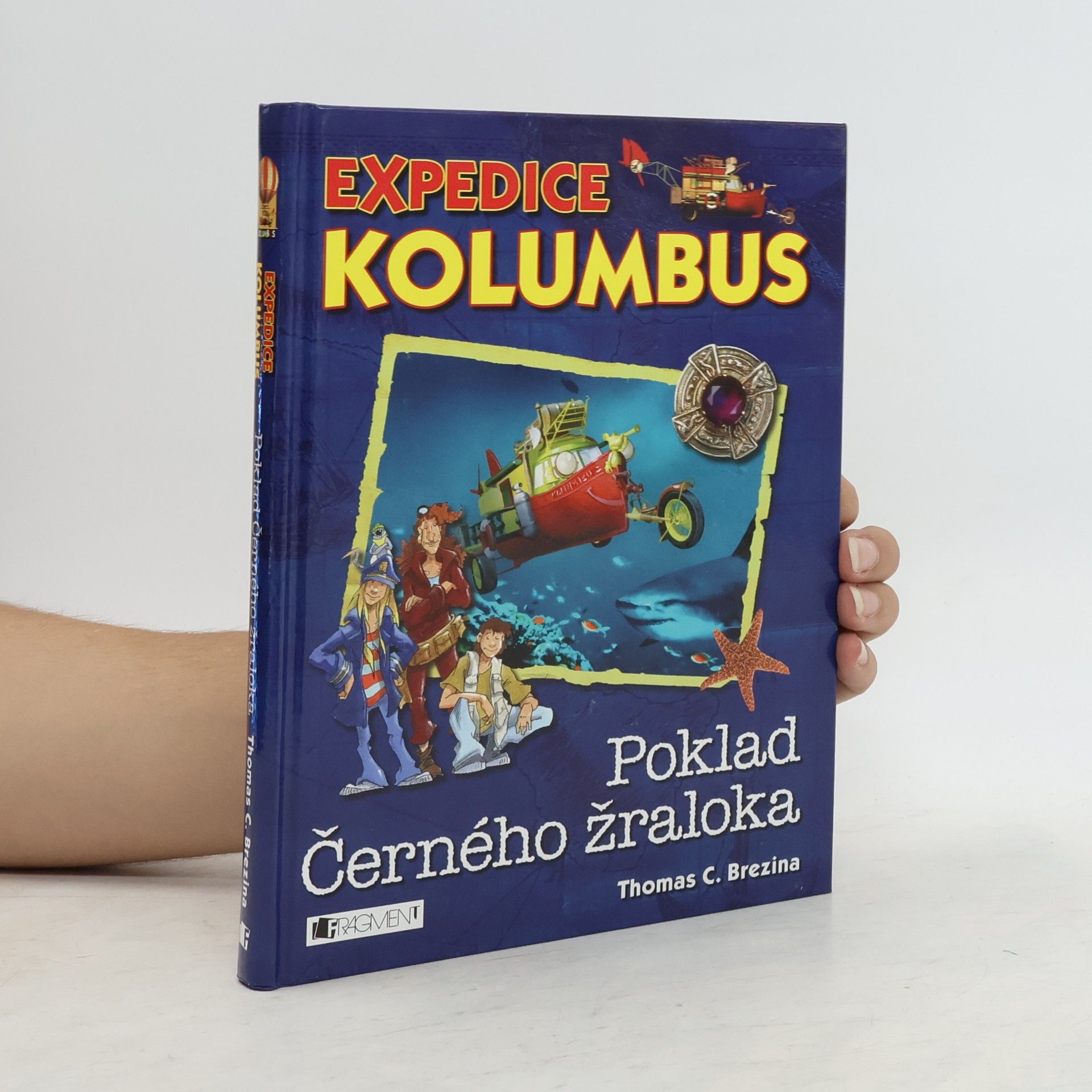 Thomas Brezina Expedice Kolumbus. Poklad Černého žraloka