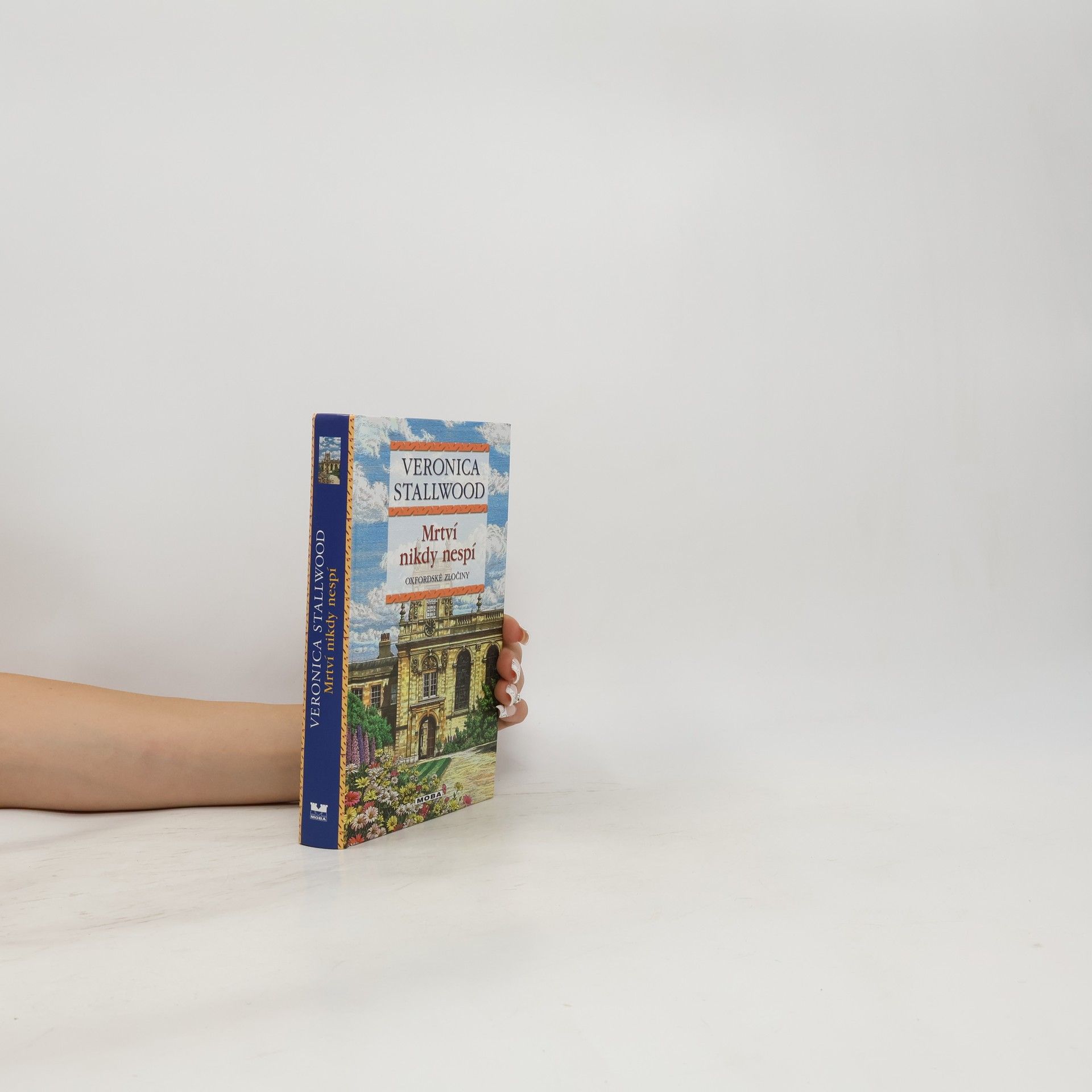 Veronica Stallwood Mrtví nikdy nespí. Oxfordské zločiny