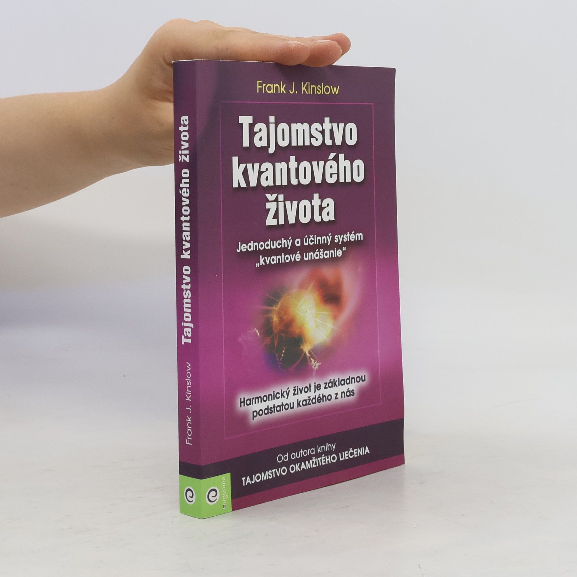 Frank Kinslow Tajomstvo kvantového života