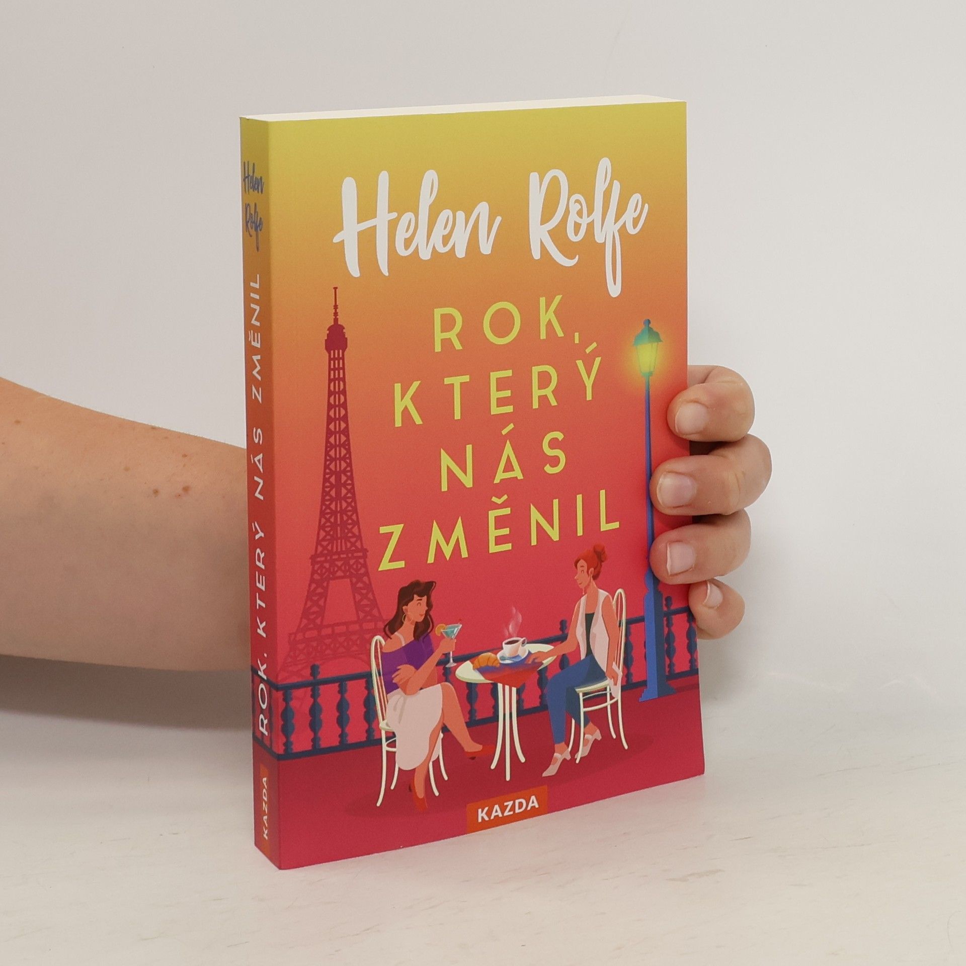 Helen Rolfe Rok, který nás změnil