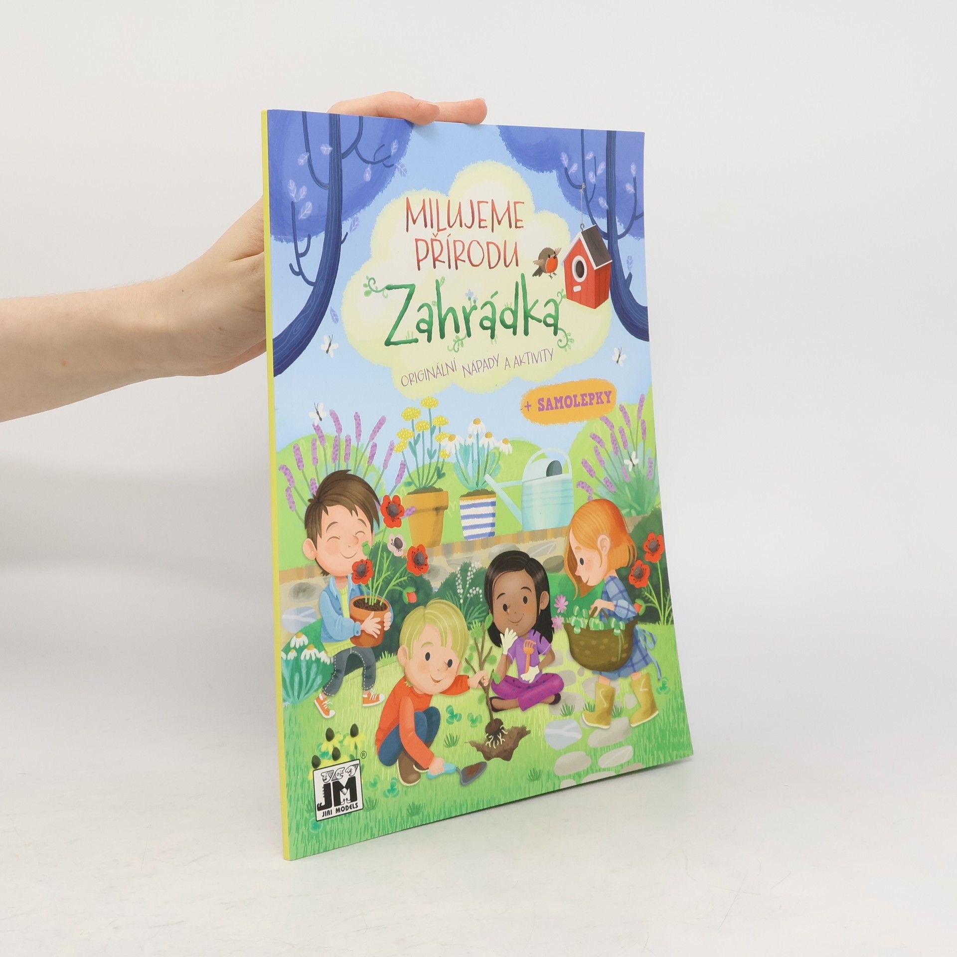 Kolektiv autorů Milujeme přírodu. Zahrádka