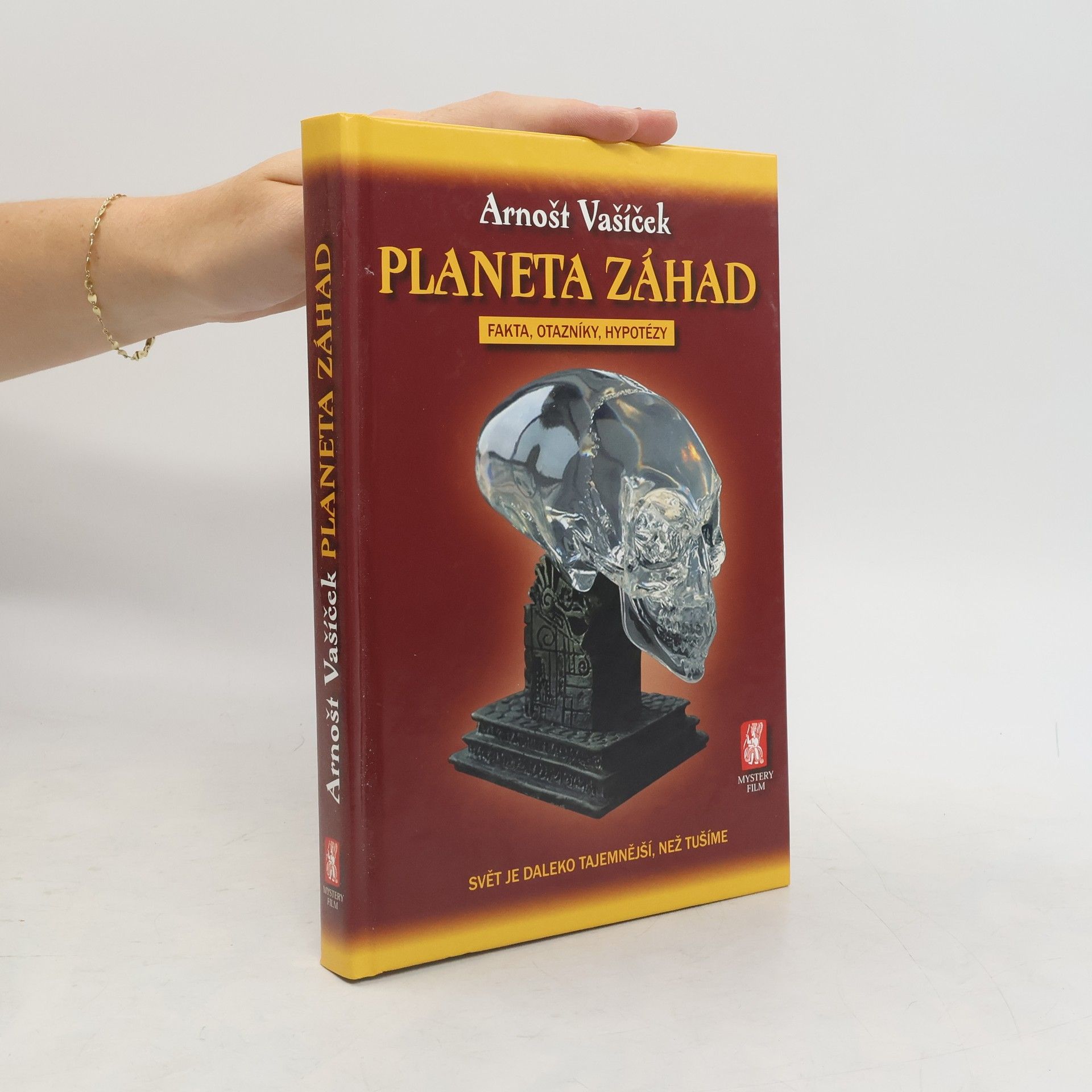 Arnošt Vašíček Planeta záhad: fakta, otazníky, hypotézy